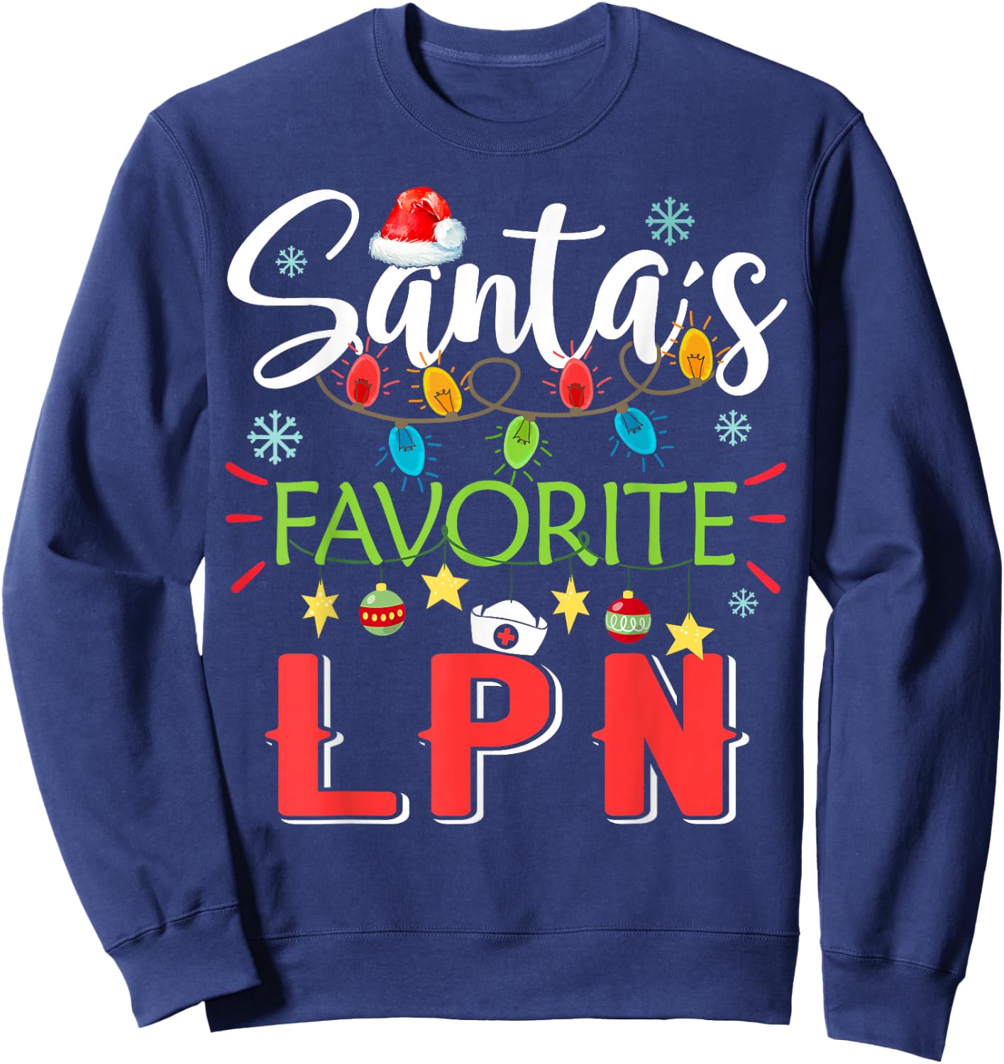 Santa's Favorite LPN Nurse Xmas Light Santa Hat Christmas Sweatshirt - Sweatshirt | Navy