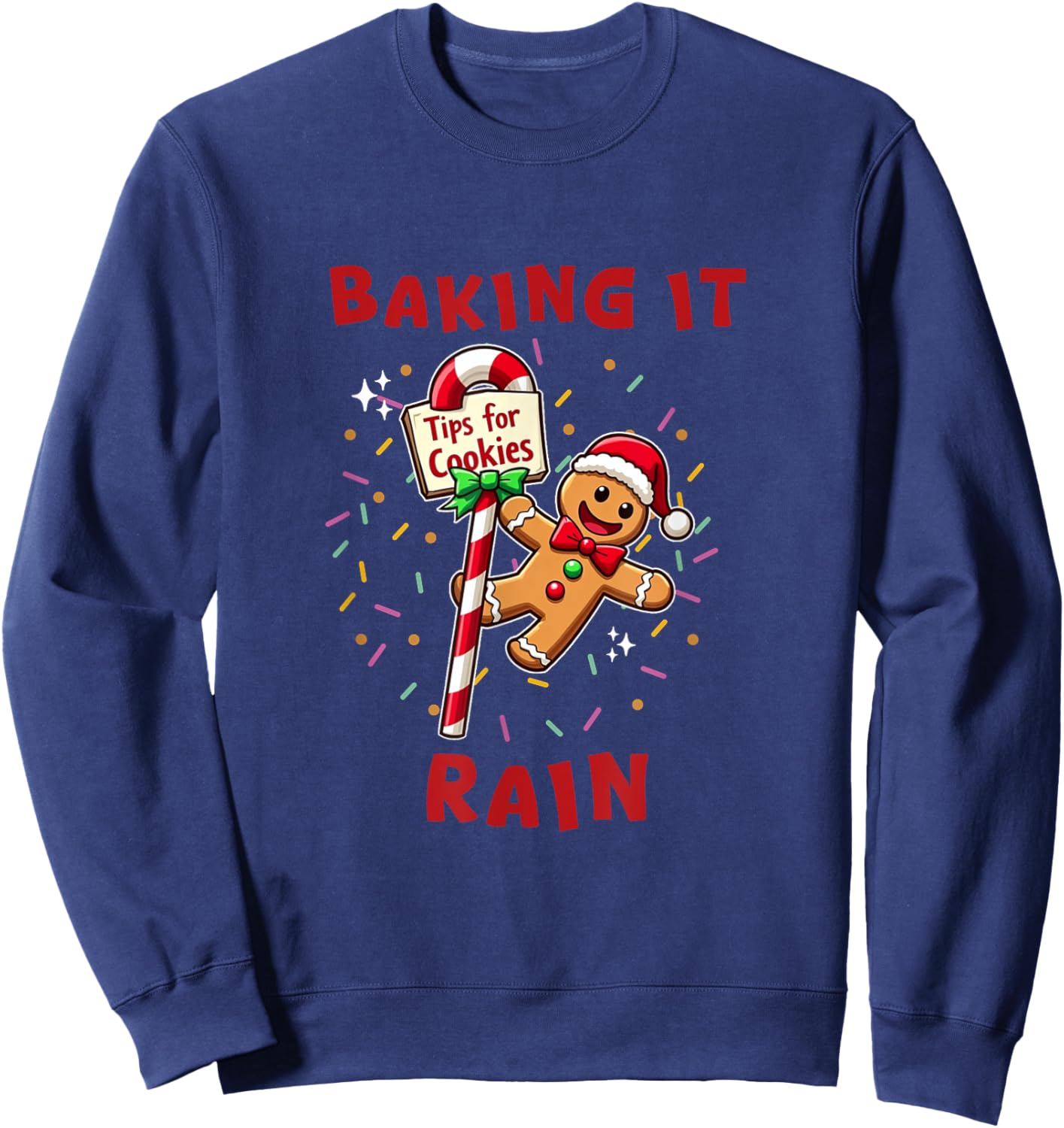 Baking It Rain Funny Holiday Gingerbread Stripper Pole Sweatshirt - Sweatshirt | Navy