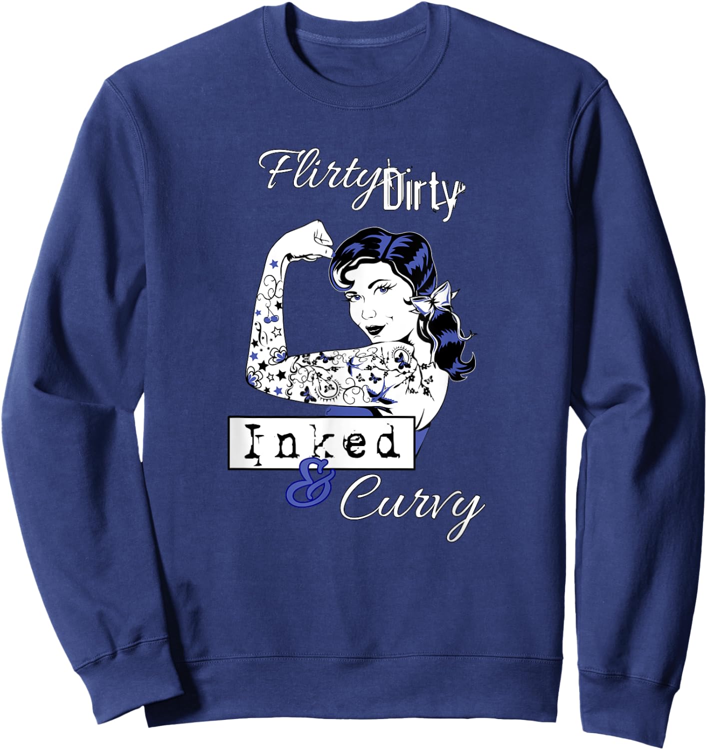 Flirty Dirty Inked Curvy Women BDSM Cute Adult Tattoo Humor Sweatshirt - Sweatshirt | Navy