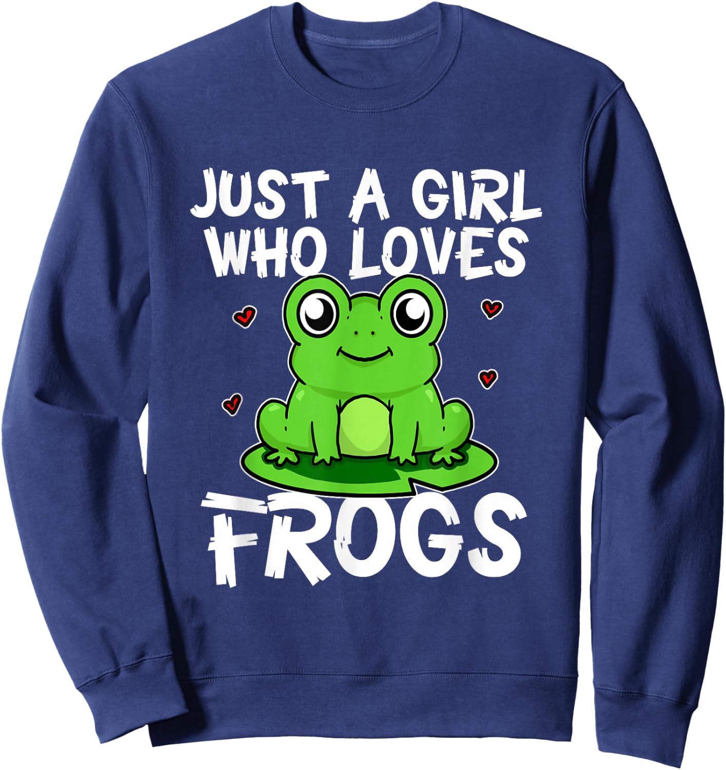 Just A Girl Who Loves Frogs Funny Frog Costume Sweatshirt - Sweatshirt | Navy