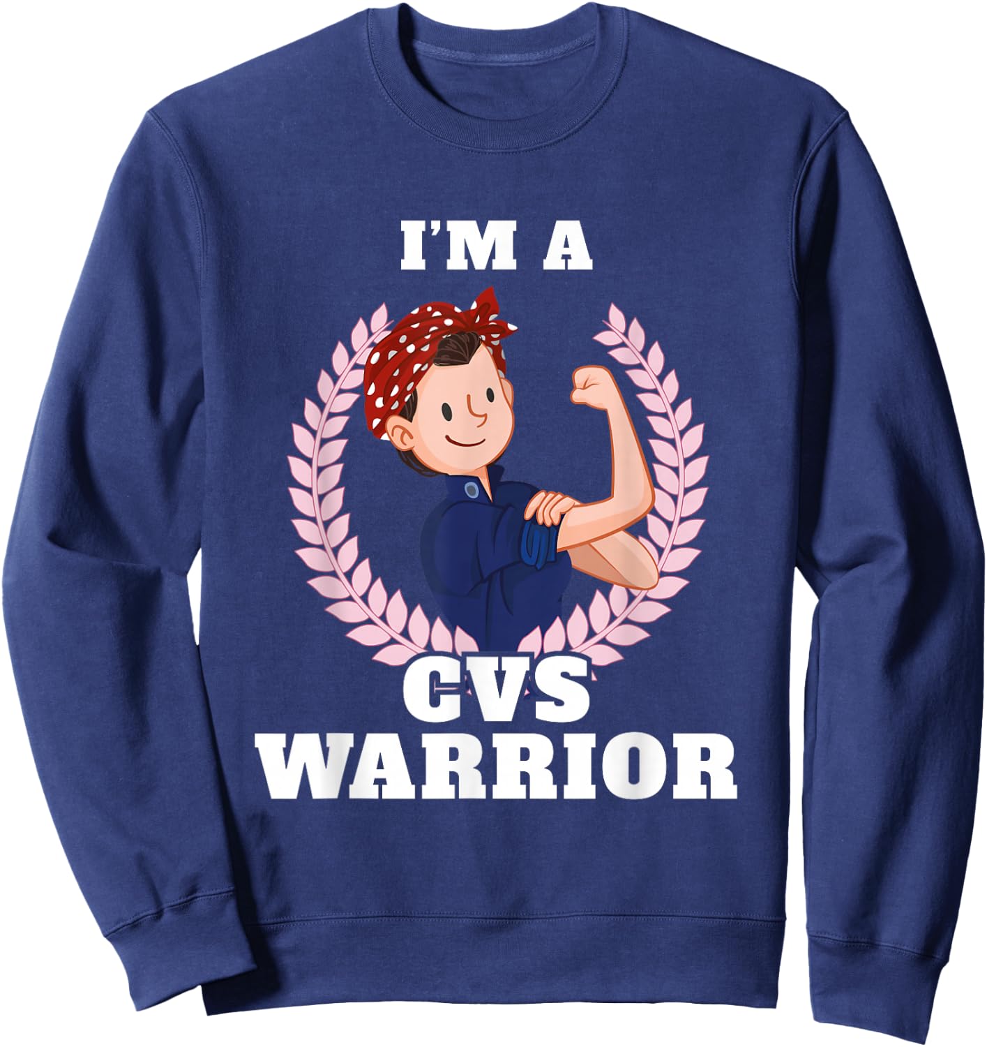 I'm a CVS Warrior Cyclic Vomiting Syndrome Awareness Sweatshirt - Sweatshirt | Navy