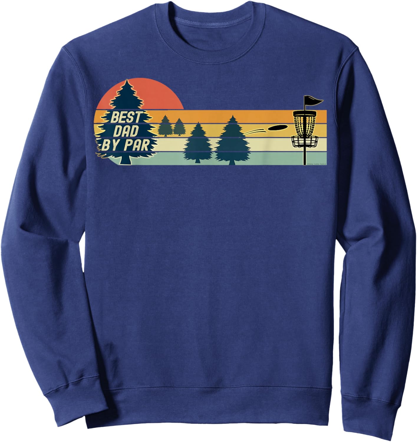 Disc Golf - Best Dad by Par - Father's Day Disc Golf Sweatshirt - Sweatshirt | Navy