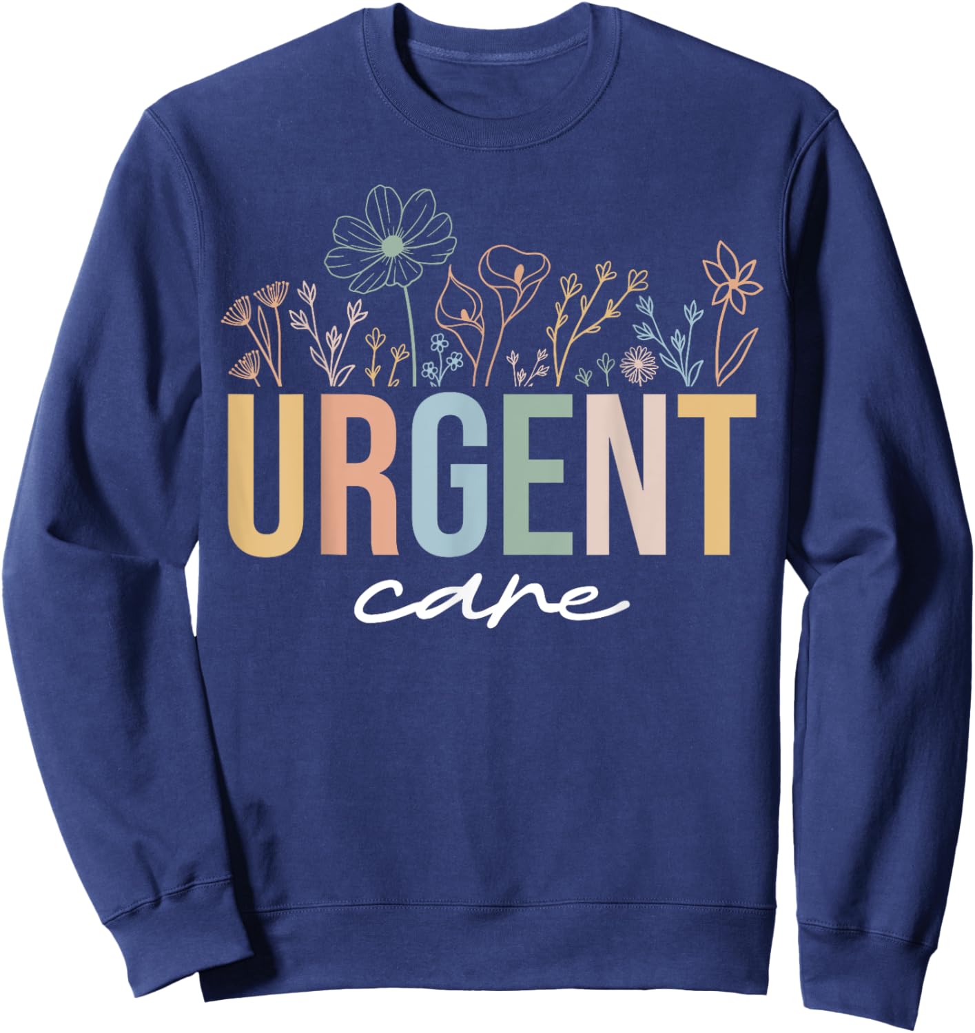 Urgent Care Department Wildflowers ICU Nurse - Black, Small, Short Sleeve, -Adults, Nursing Sweatshirt - Sweatshirt | Navy
