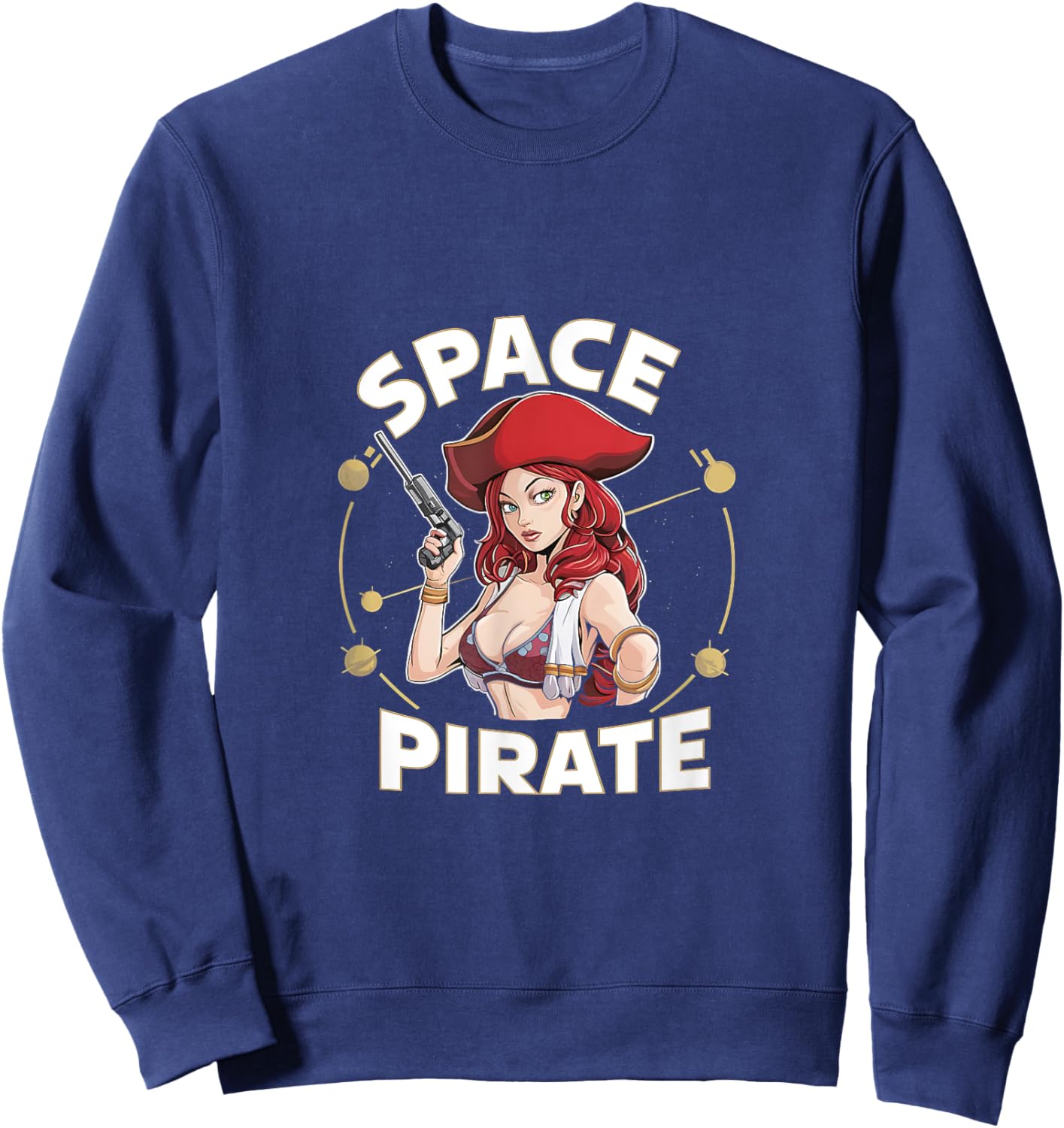 Sexy Space Pirate Bold Galaxy Adventure Sweatshirt - Sweatshirt | Navy