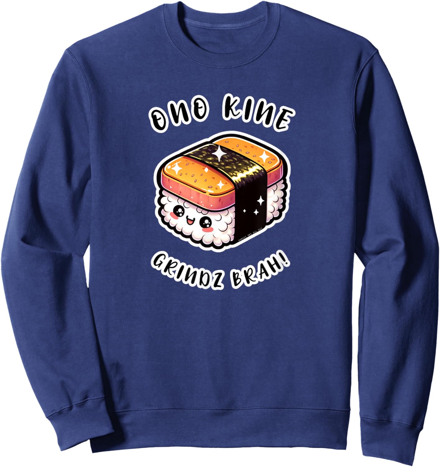 Ono Kine Grindz Brah Kawaii Musubi by Hawaii Nei All Day Sweatshirt - Sweatshirt | Navy