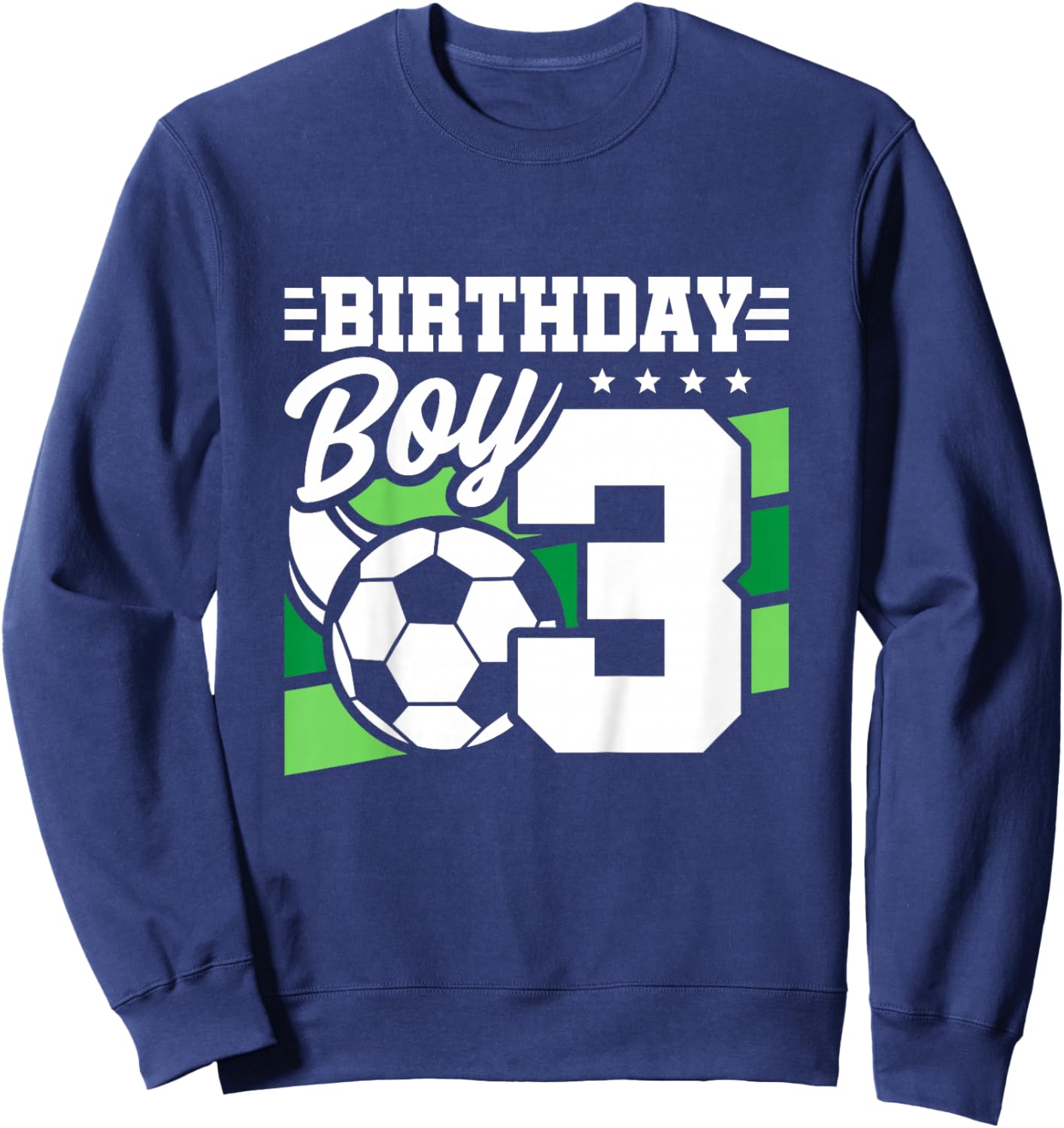 Kids Soccer Birthday Party - 3 Year Old Boy - 3rd Birthday Sweatshirt - Sweatshirt | Navy