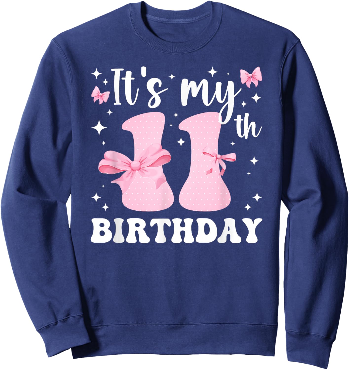 11th Coquette Themed Birthday Eleven Year Old Girl Bow Sweatshirt - Sweatshirt | Navy