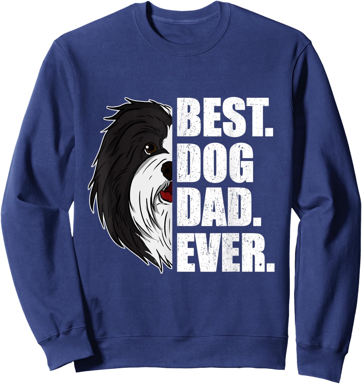 Best Dog Dad Ever Havanese Dad Father's Day Gift Sweatshirt - Sweatshirt | Navy
