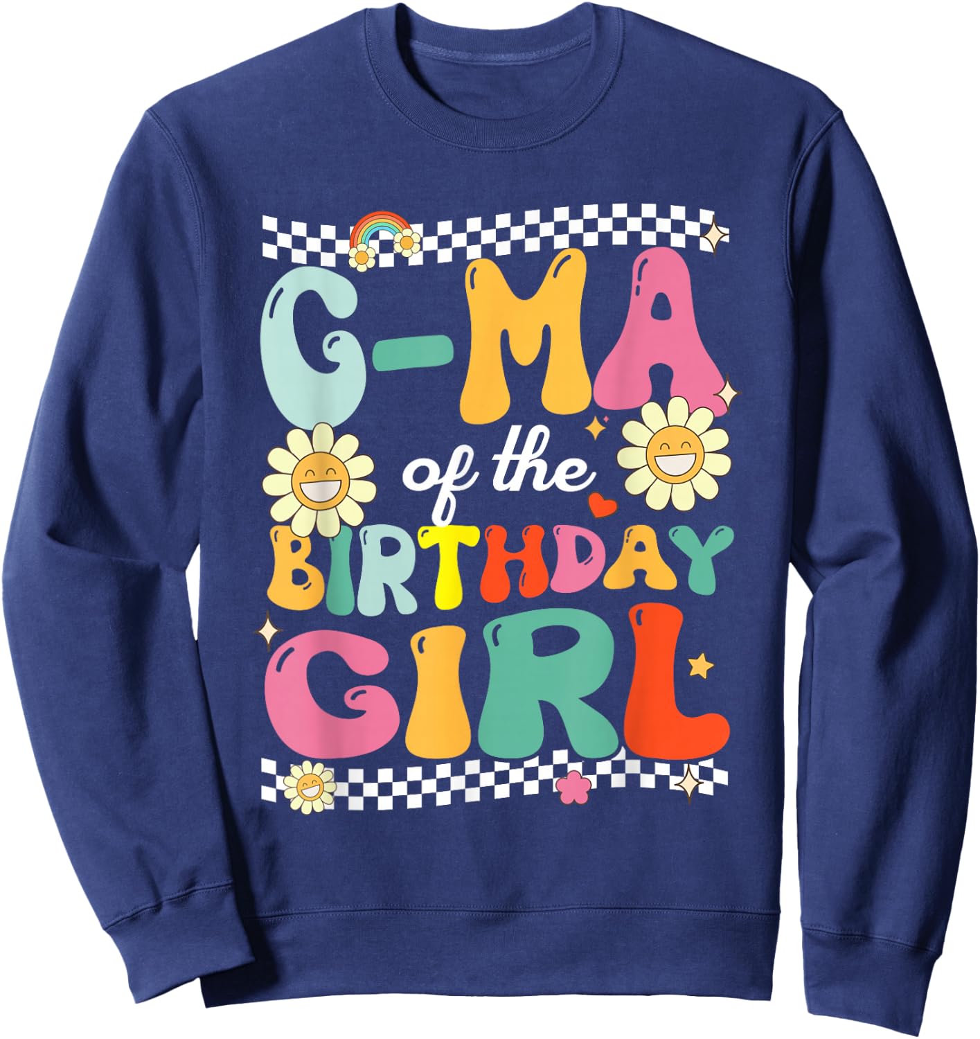 G Ma of The Birthday Girl Family Groovy Birthday Party Sweatshirt - Sweatshirt | Navy