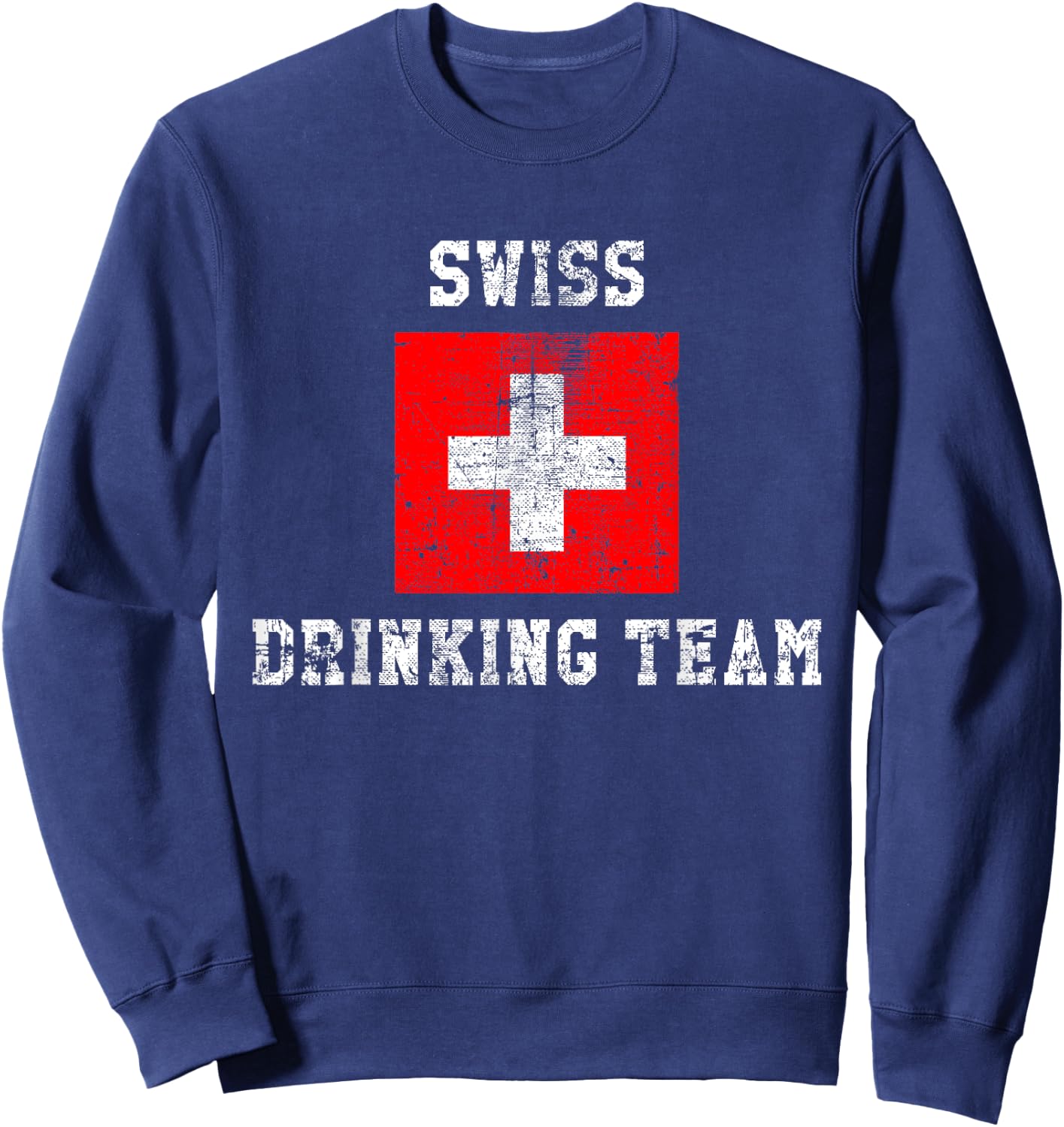 Swiss Drinking Team Funny National Pride Gift Sweatshirt - Sweatshirt | Navy