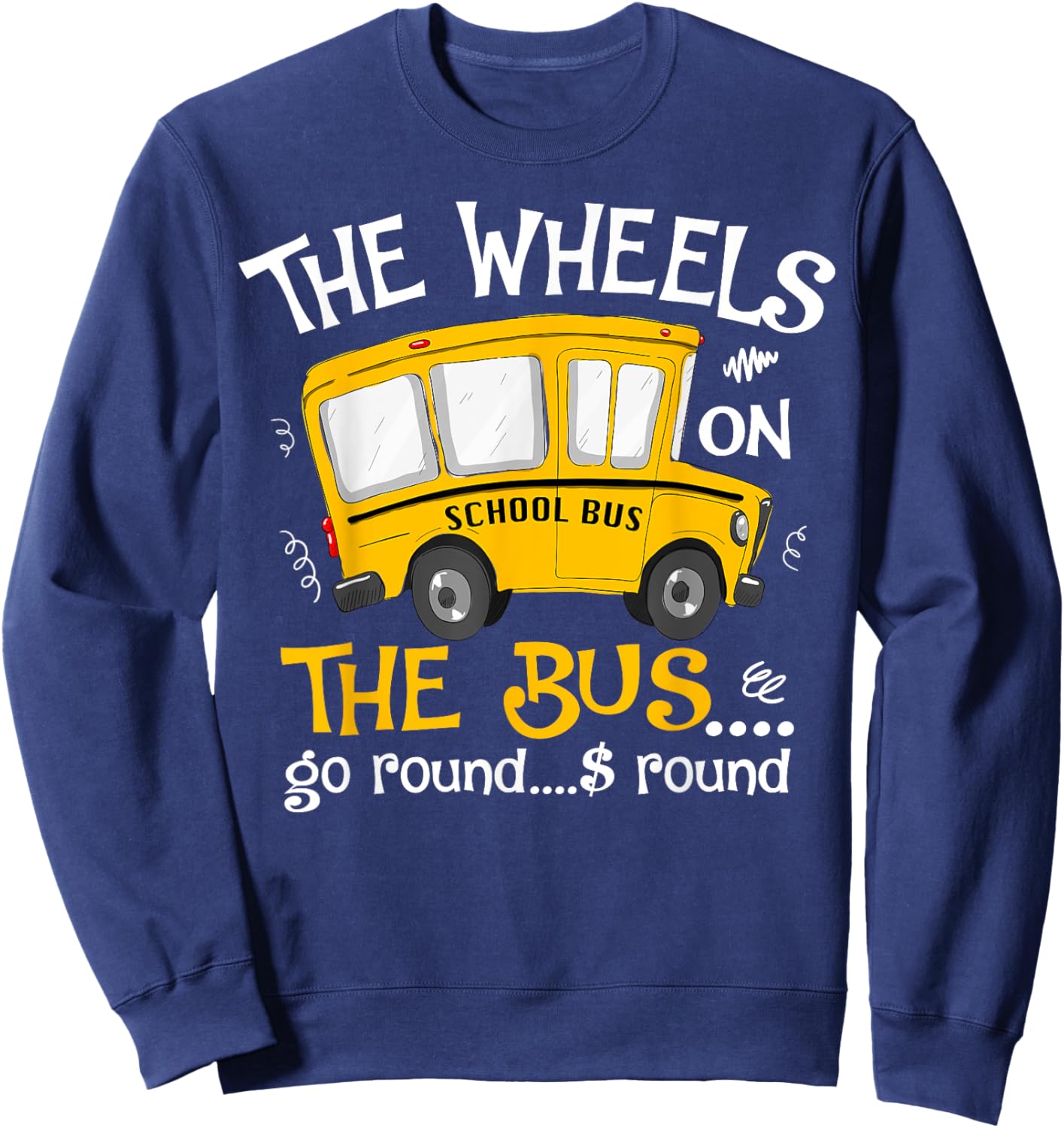 Back To School The Wheels On The Bus Toddler Kids Sweatshirt - Sweatshirt | Navy