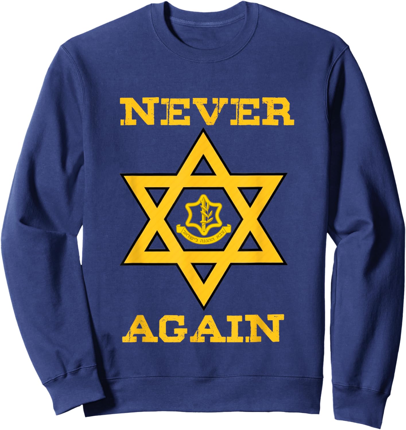 Never Again Support Israel Jewish Star Of David Idf Logo Sweatshirt - Sweatshirt | Navy