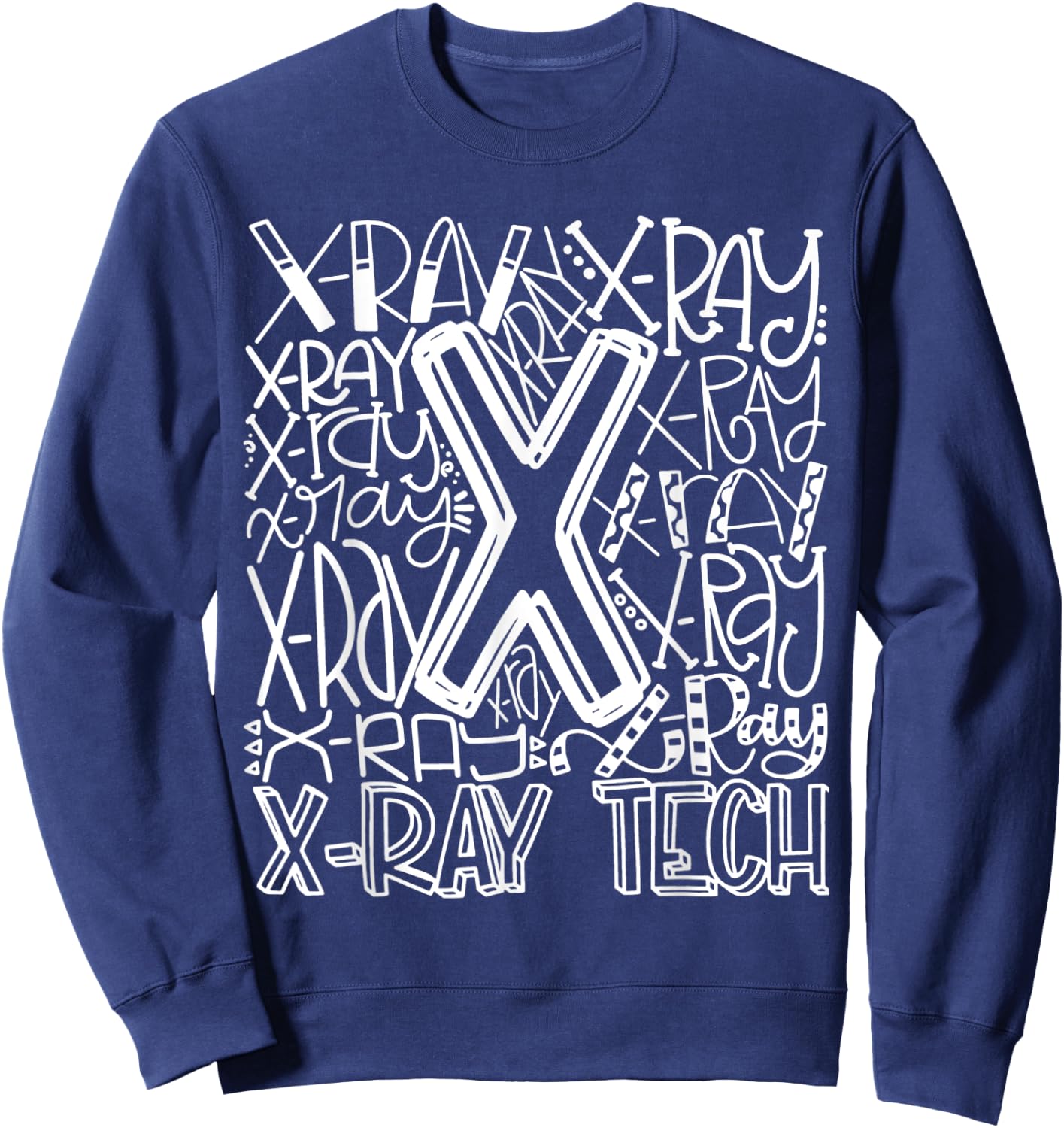 Typography Designs X-Ray Tech Nurse 2021 Sweatshirt - Sweatshirt | Navy