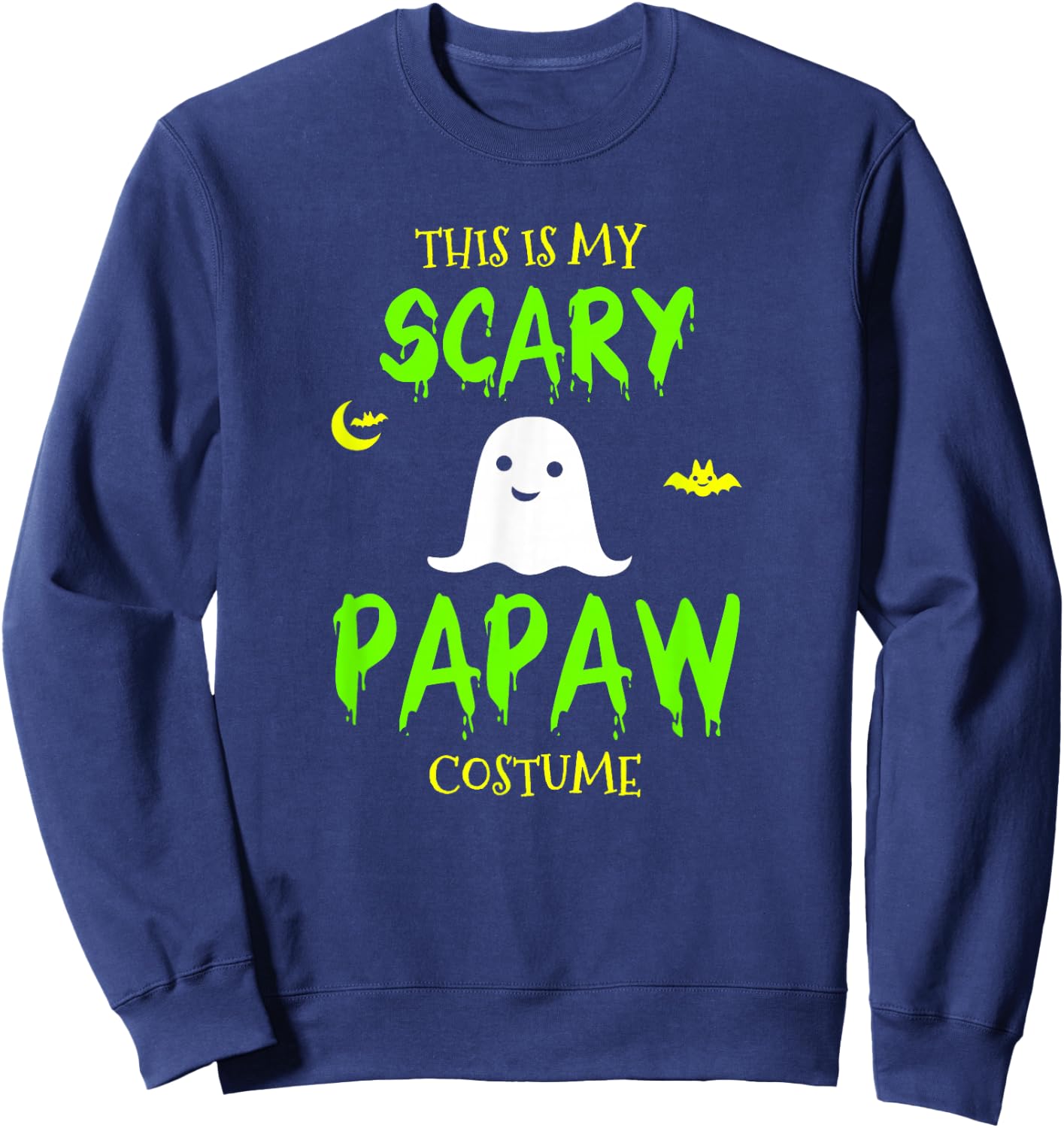 This Is My Scary Papaw Costume Halloween Lazy Easy Sweatshirt - Sweatshirt | Navy