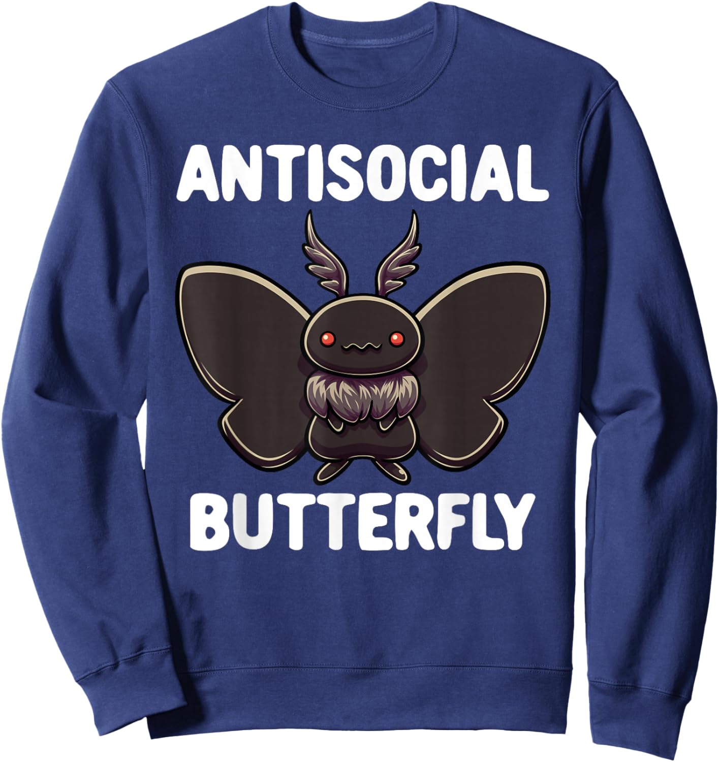 Mothman Shirt Antisocial Butterfly Introvert Cryptid Sweatshirt - Sweatshirt | Navy