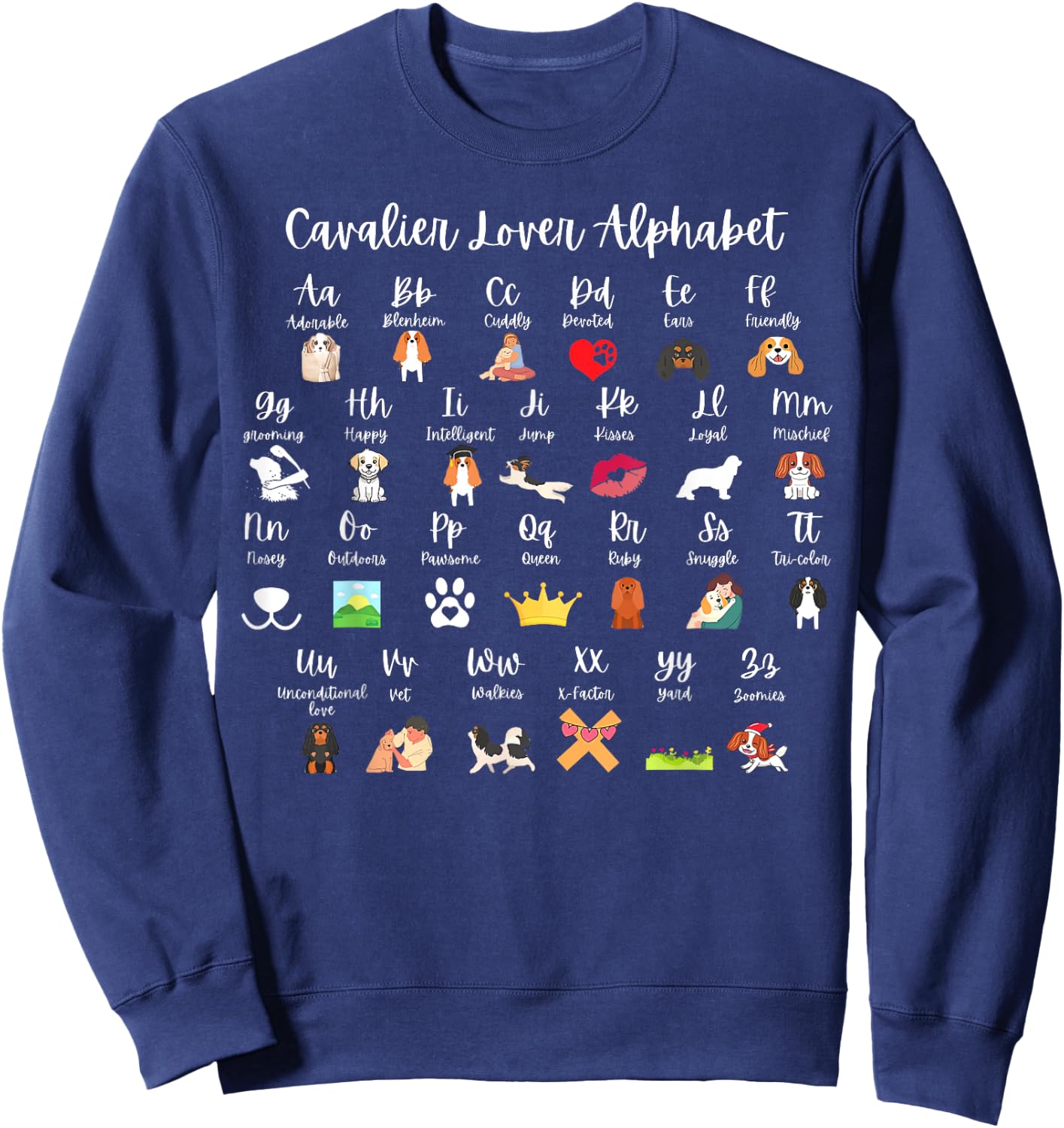 Funny Cavalier King Charles Spaniel Dog Cavalier Alphabet Sweatshirt - Sweatshirt | Navy