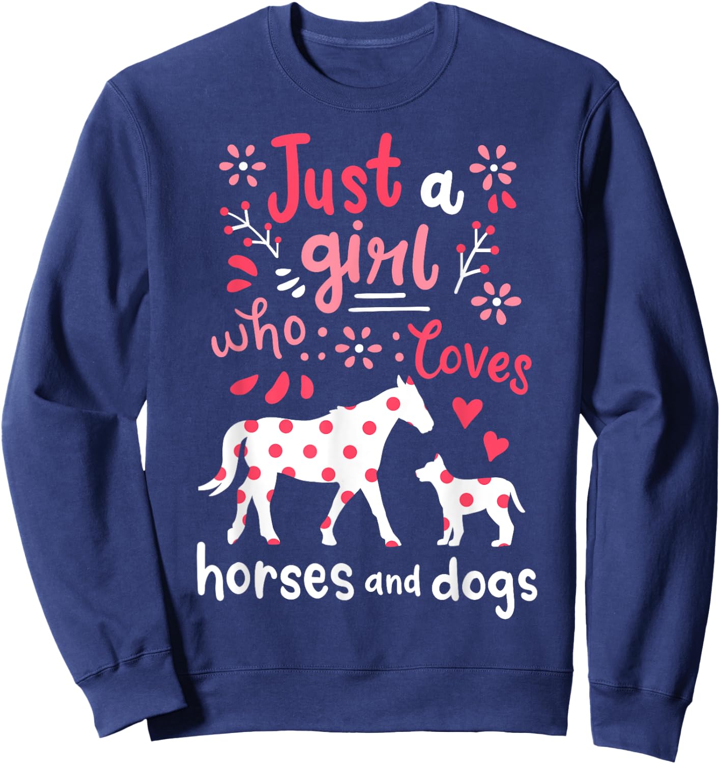 Horse Just A Girl Horses Gift Sweatshirt - Sweatshirt | Navy