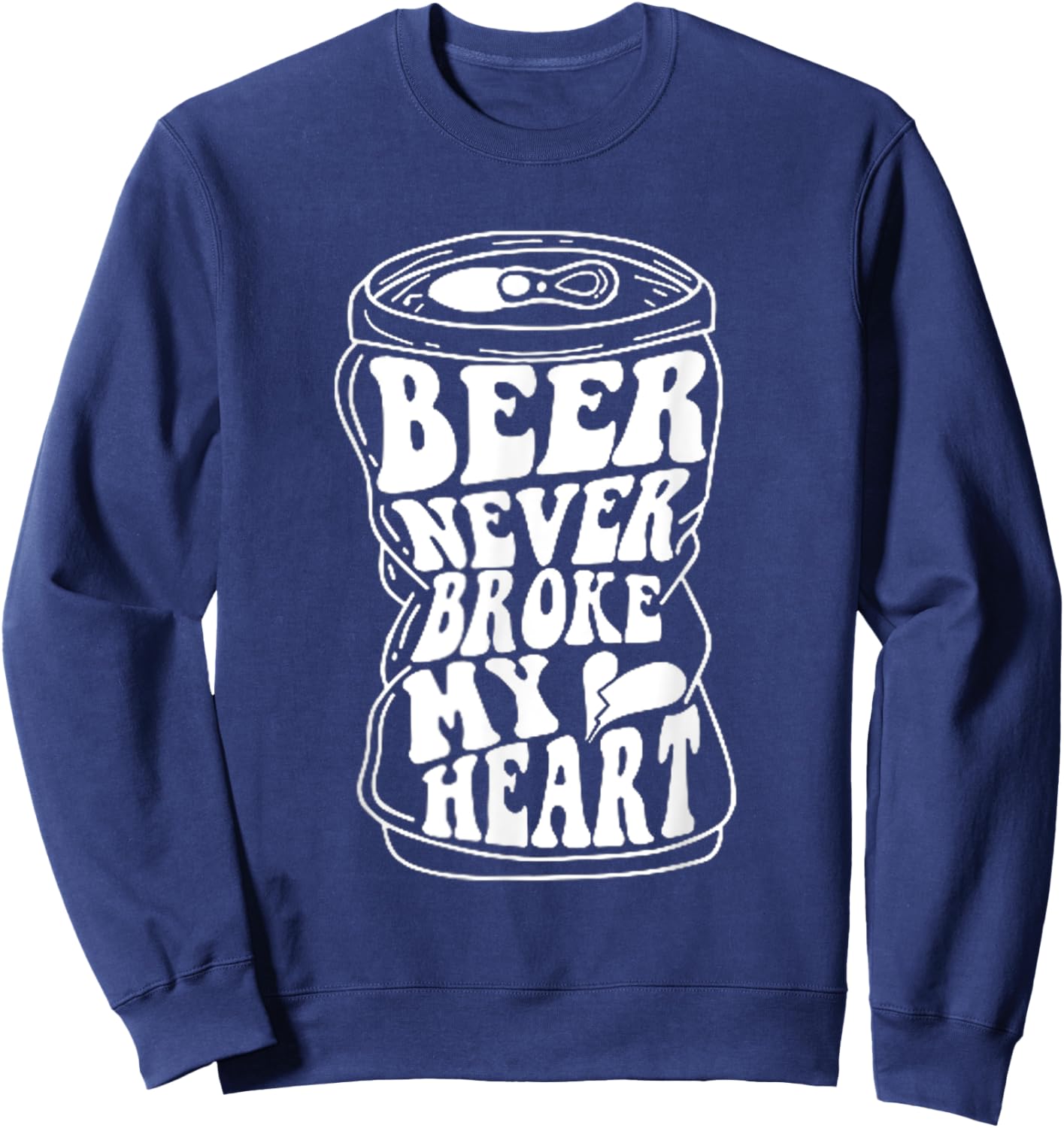Long Neck Ice Cold Beer Never Broke My Heart Sweatshirt - Sweatshirt | Navy