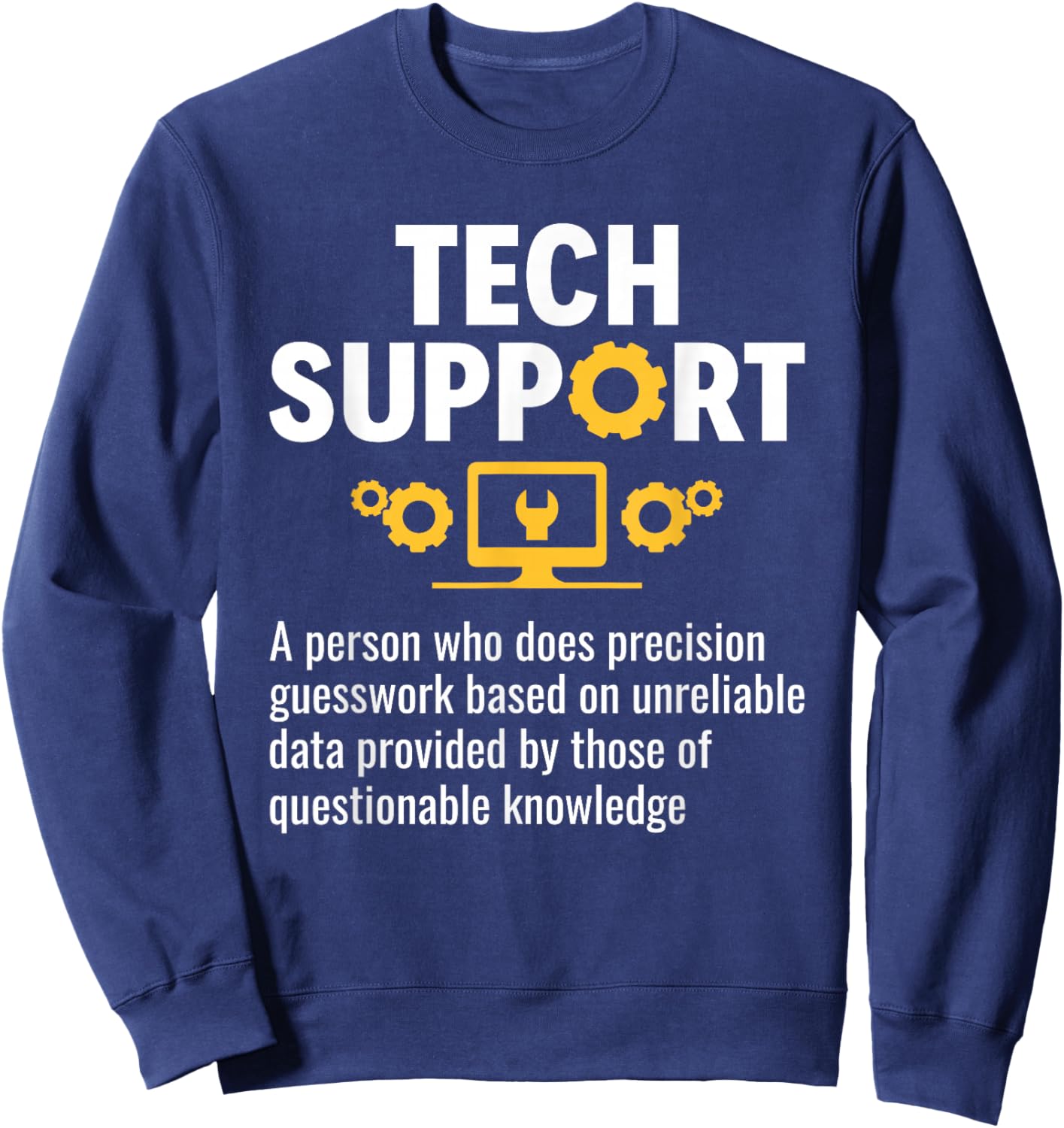 Funny Tech Support Definition Sysadmin Tech Support Nerd Sweatshirt - Sweatshirt | Navy