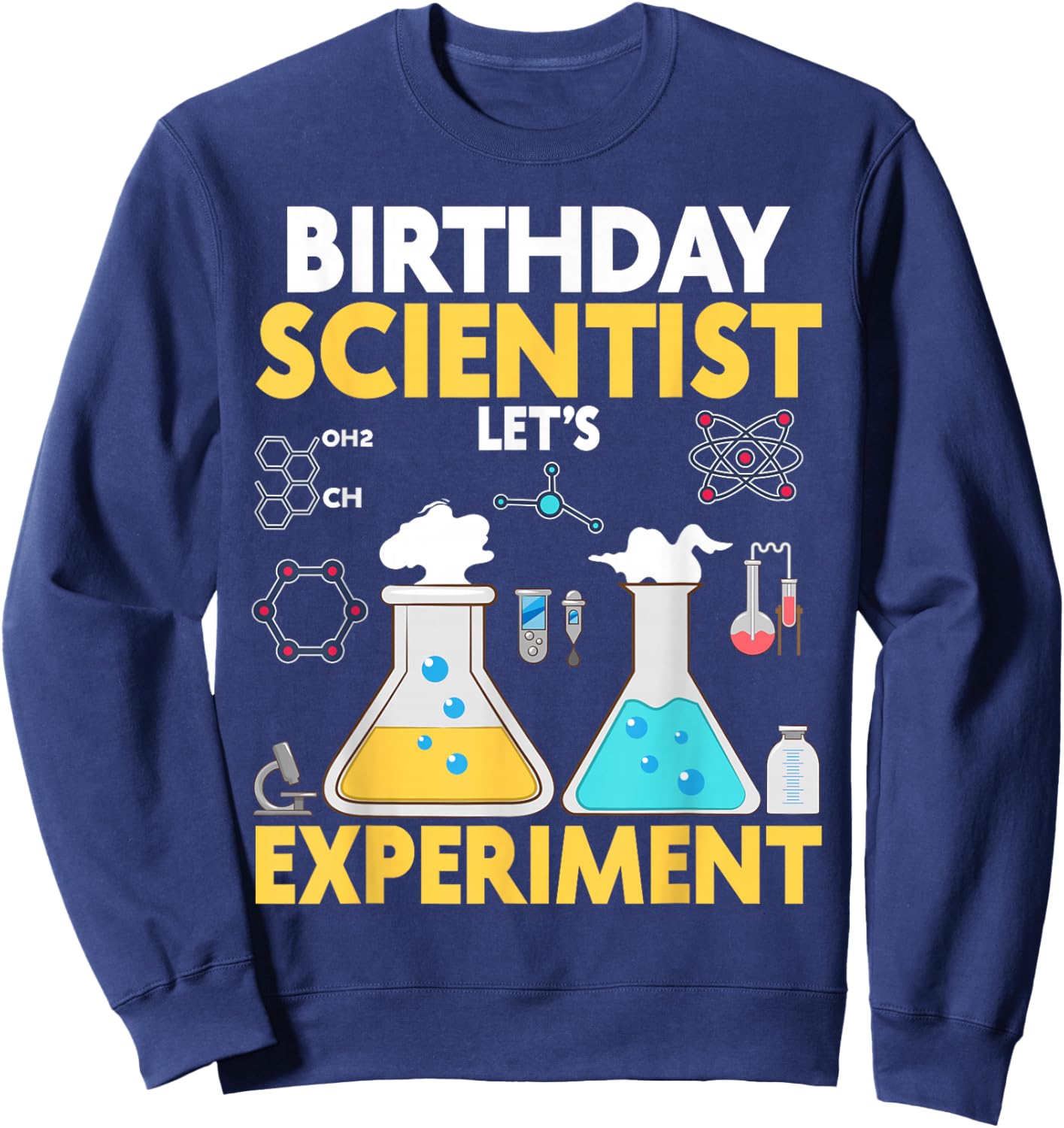 Birthday Shrit For Boys Girls Science Theme Let's Experiment Sweatshirt - Sweatshirt | Navy