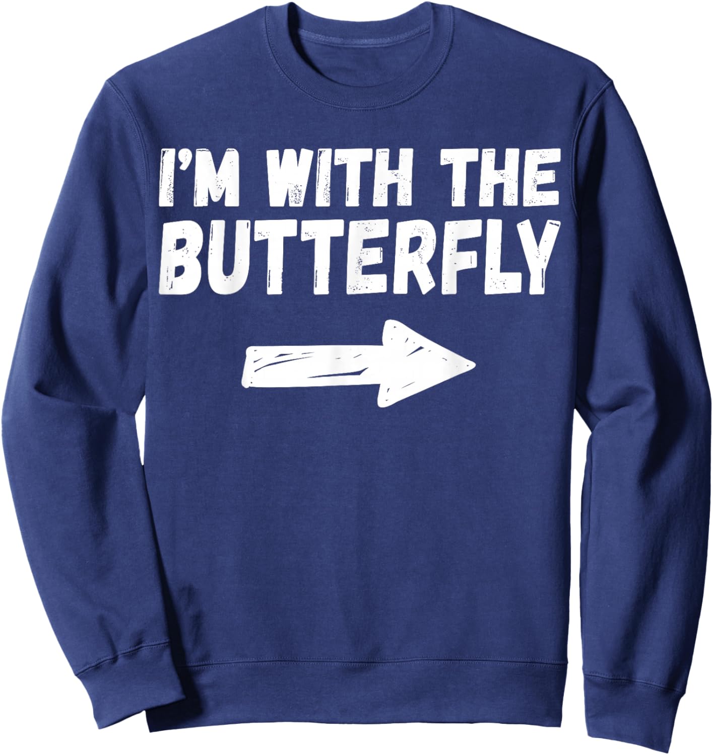 I'm with the Butterfly T Shirt - Butterfly Catcher Costume Sweatshirt - Sweatshirt | Navy