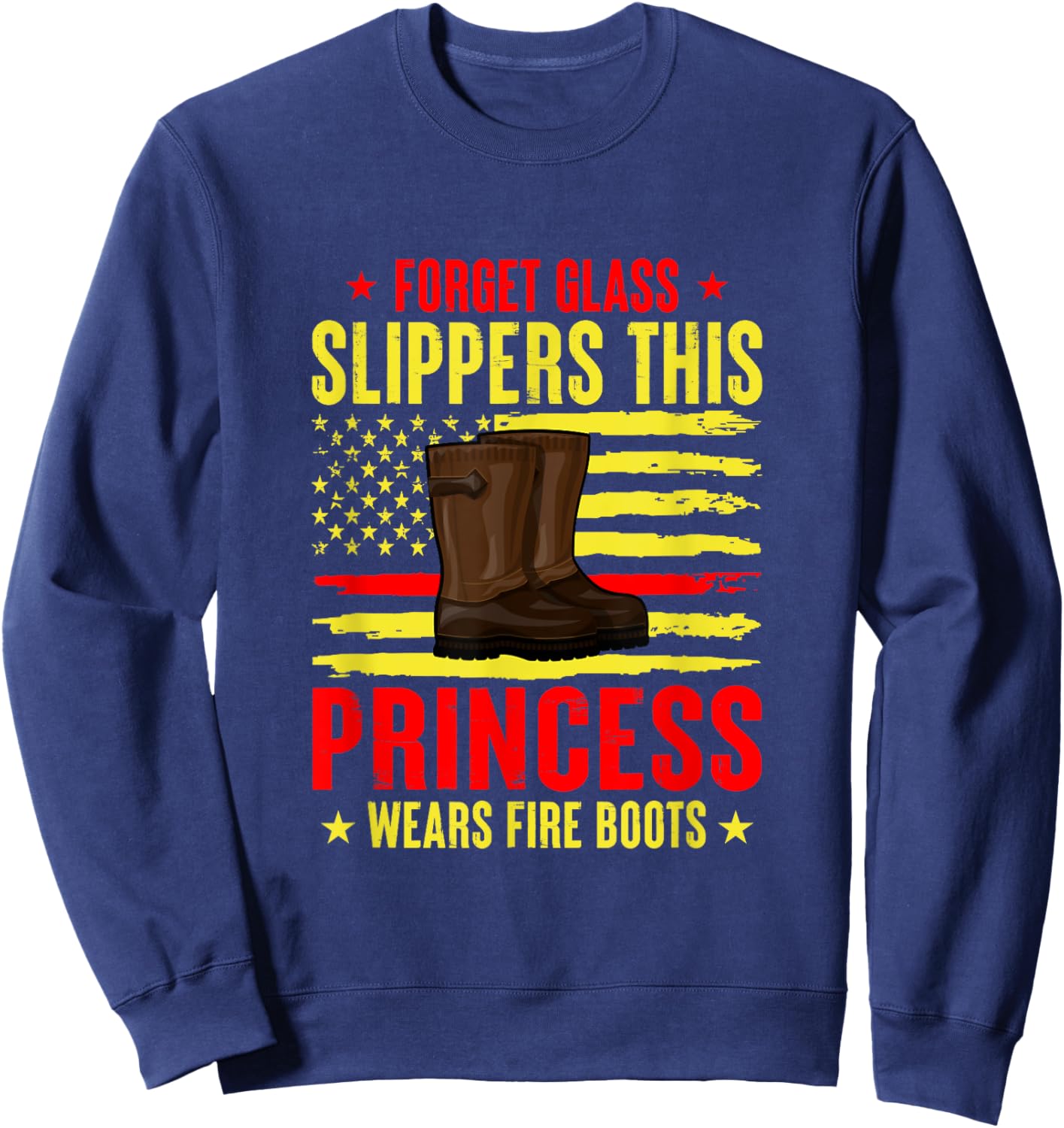 Firefighter Princess Girl Fire Fighter Women Fireman Sweatshirt - Sweatshirt | Navy
