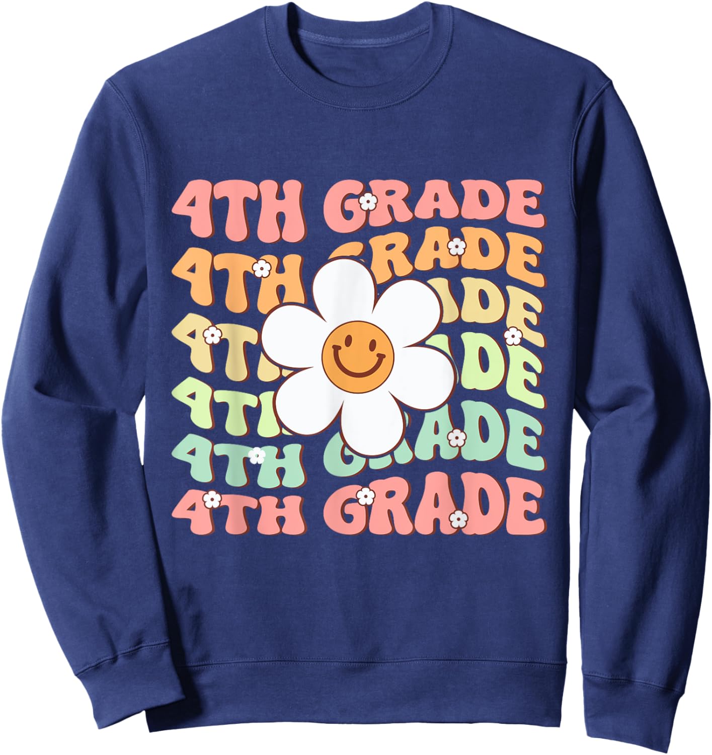 Groovy 4th Grade Back to School First Day of Fourth Grade Sweatshirt - Sweatshirt | Navy