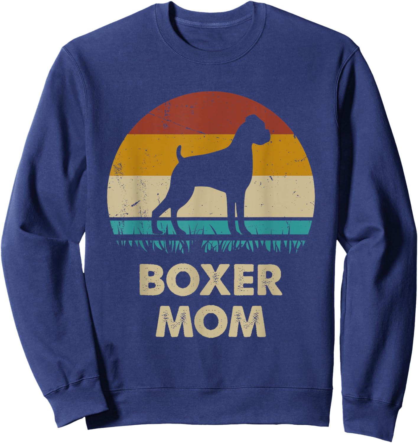Boxer Mom Boxer Dog Lovers Gift Funny Boxer Mama Sweatshirt - Sweatshirt | Navy