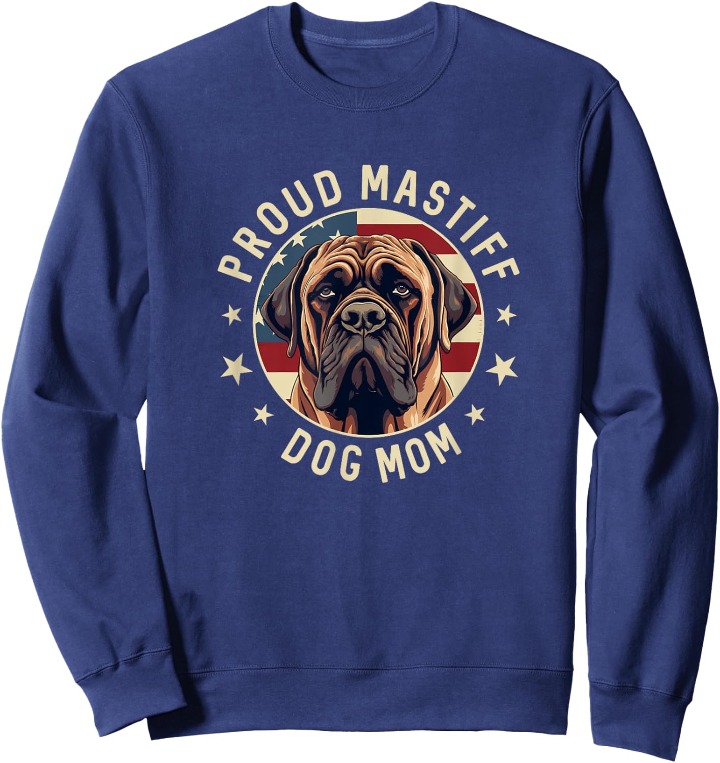 Proud Mastiff Mom American Flag Patriotic Mastiff Mom Sweatshirt - Sweatshirt | Navy