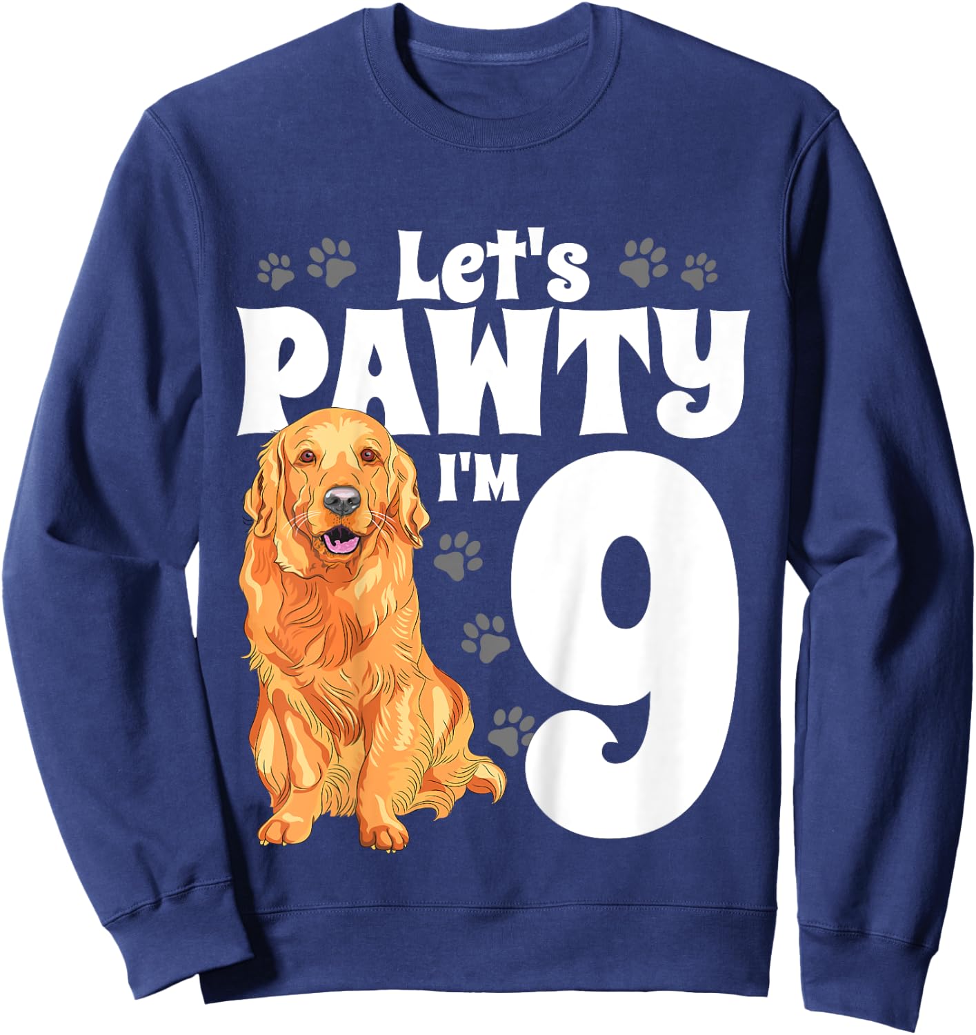 9 Year Old Golden Retriever Dog Birthday Pawty Dogs 9th Gift Sweatshirt - Sweatshirt | Navy