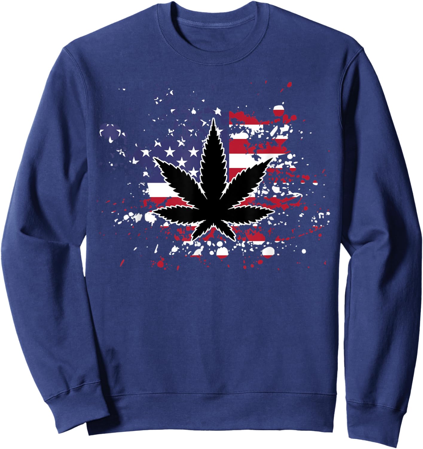 Weed American Flag 4th Of July Marjuana Patriotic Stoner Men Sweatshirt - Sweatshirt | Navy