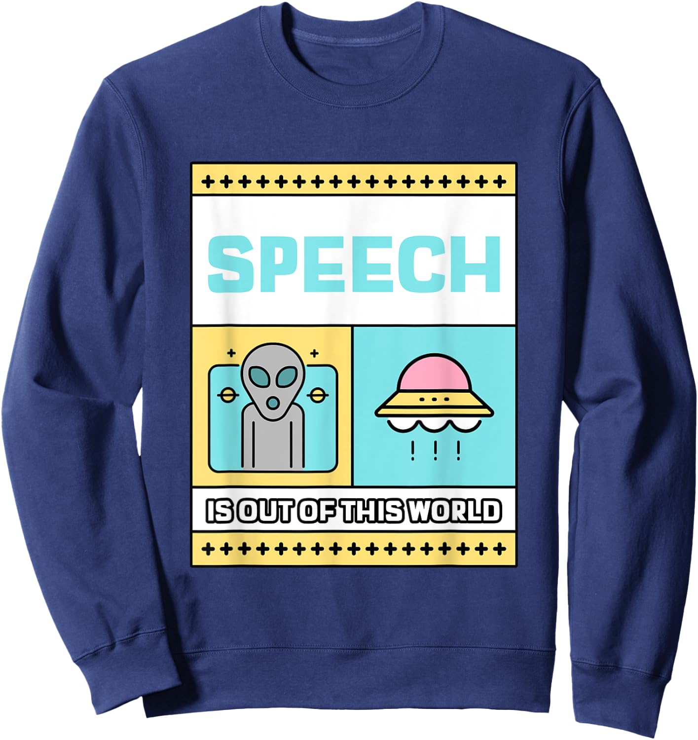 Speech therapy is out of this world UFO Alien Sweatshirt - Sweatshirt | Navy