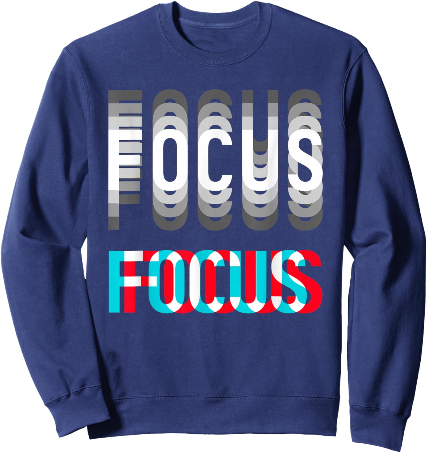Focus Optical Illusion Trippy Funny Motivational Men Women Sweatshirt - Sweatshirt | Navy