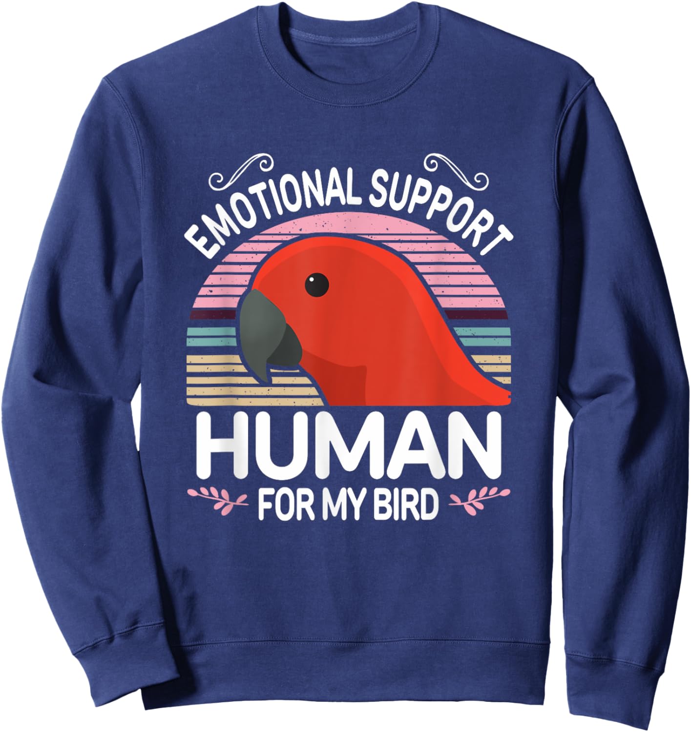 Female Eclectus Parrot Emotional Support Human Funny Red ESA Sweatshirt - Sweatshirt | Navy