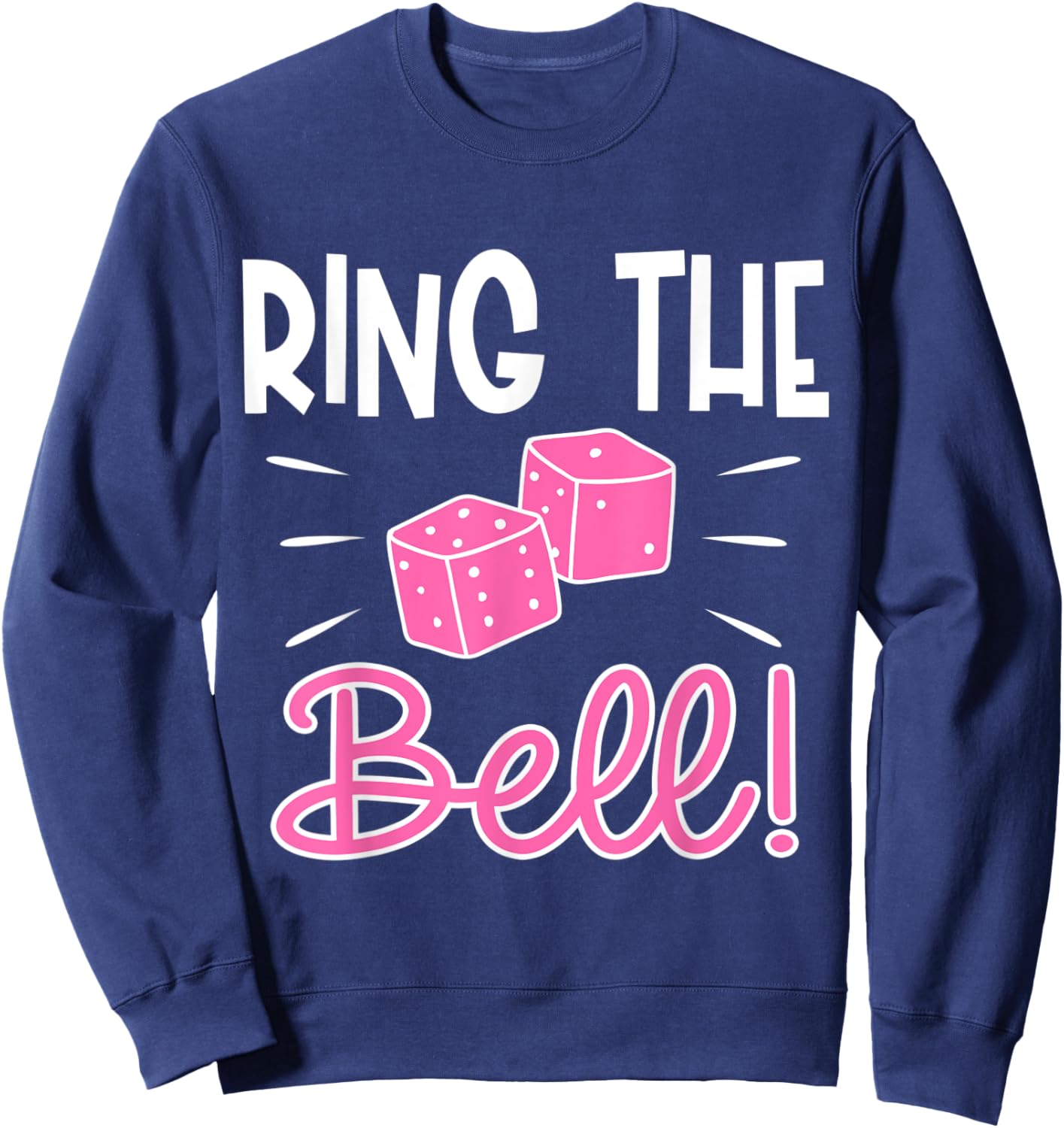 Bunco Ring Bell Dice Game Night Sweatshirt - Sweatshirt | Navy