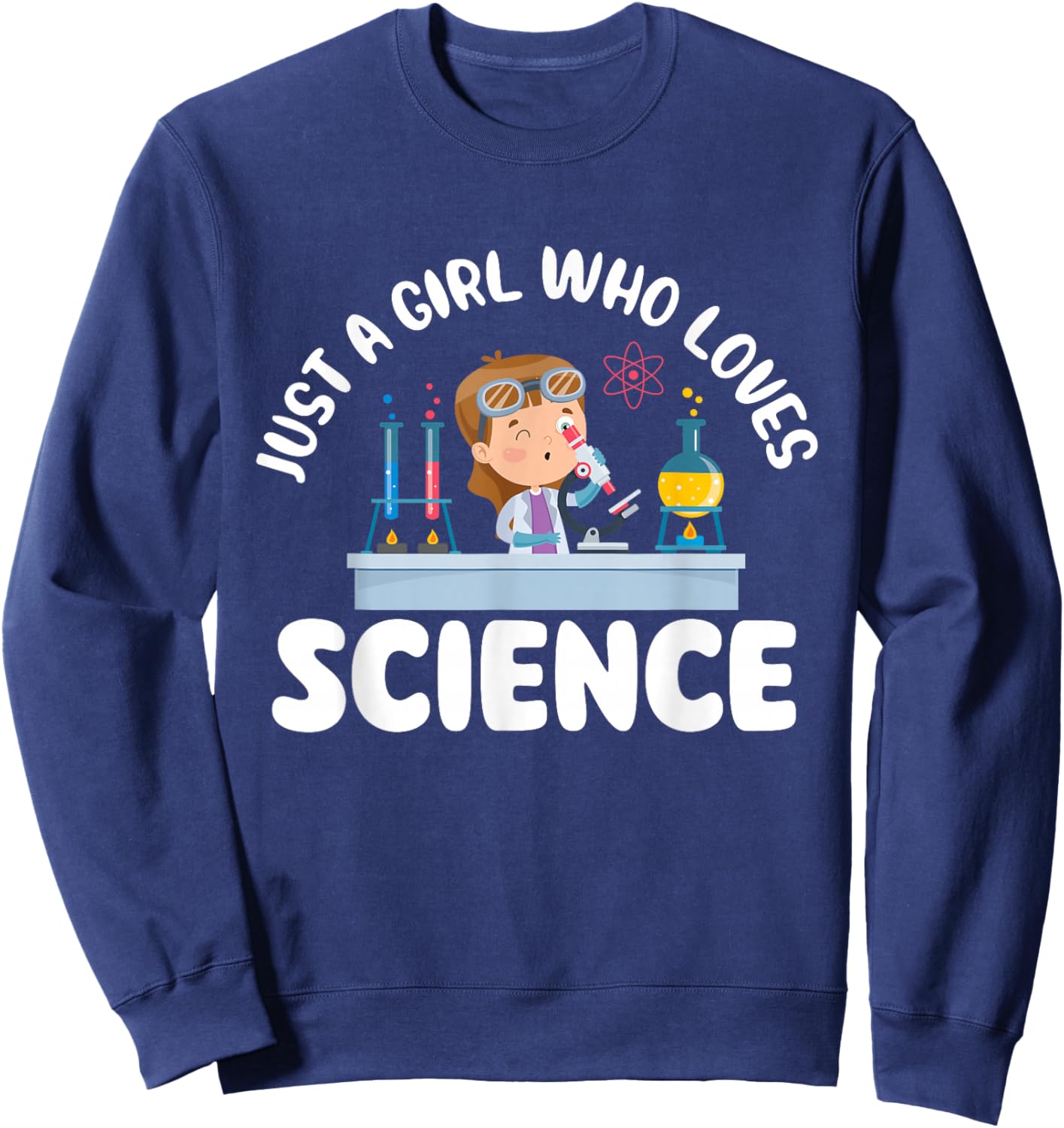 Just A Girl Who Loves Science - Biology Lover Science Fan Sweatshirt - Sweatshirt | Navy