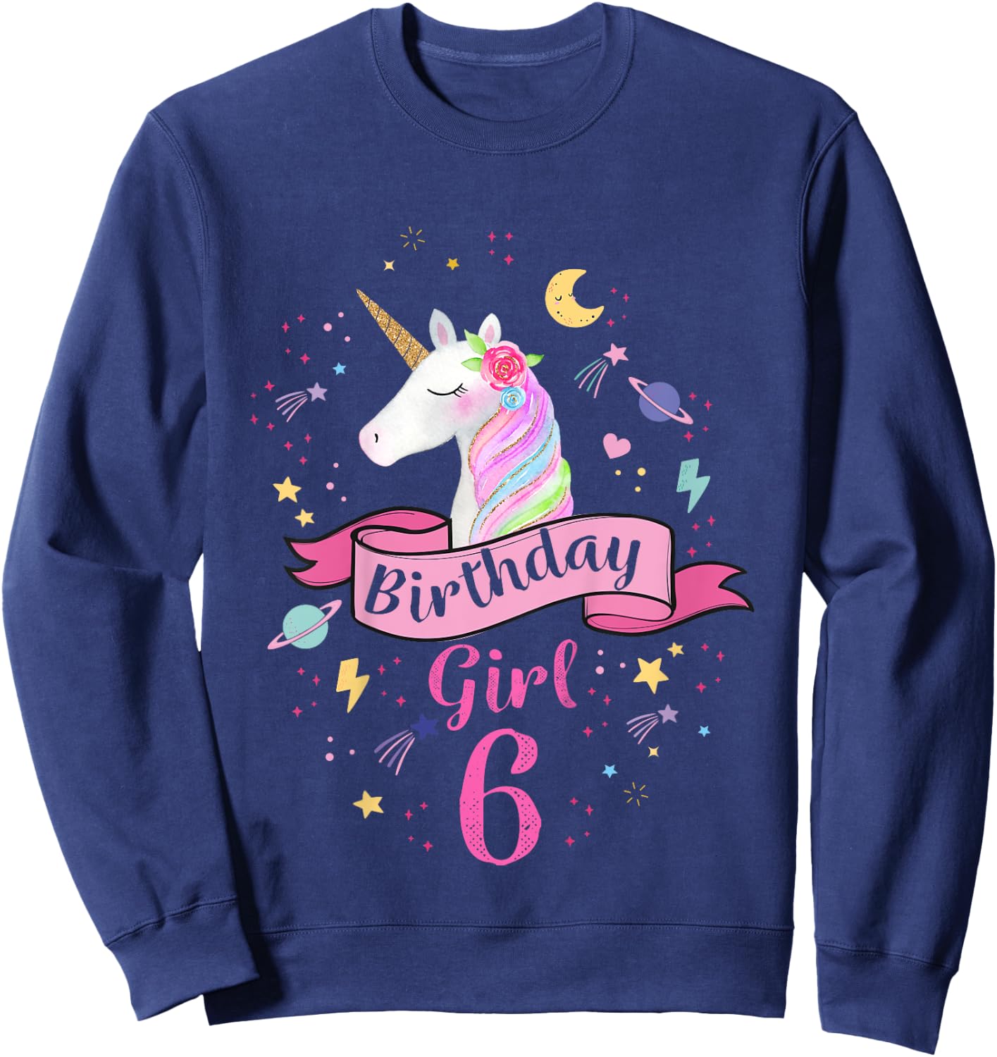 Kids 6th Birthday Girl Unicorn 6 Year Old Birthday Girl Sweatshirt - Sweatshirt | Navy