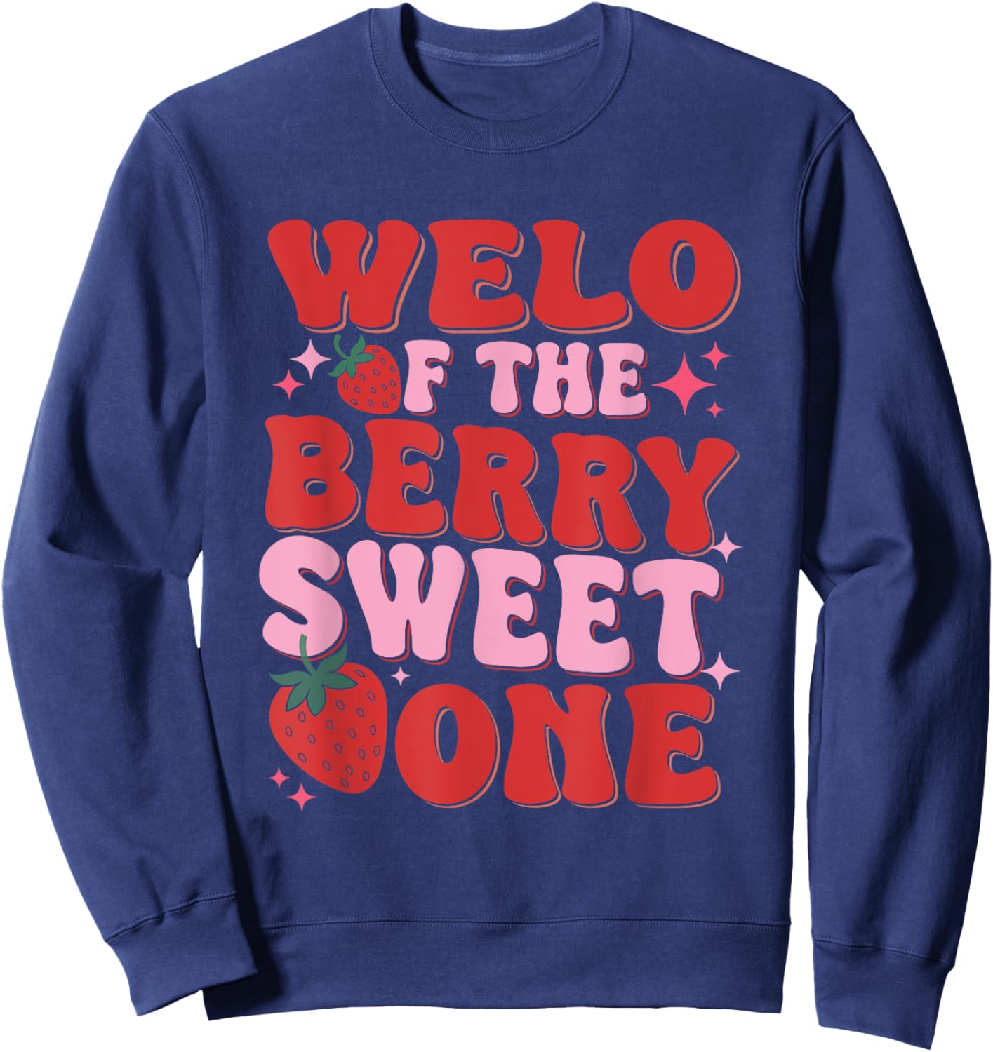 Welo Of The Berry Sweet One Strawberry Sweatshirt - Sweatshirt | Navy