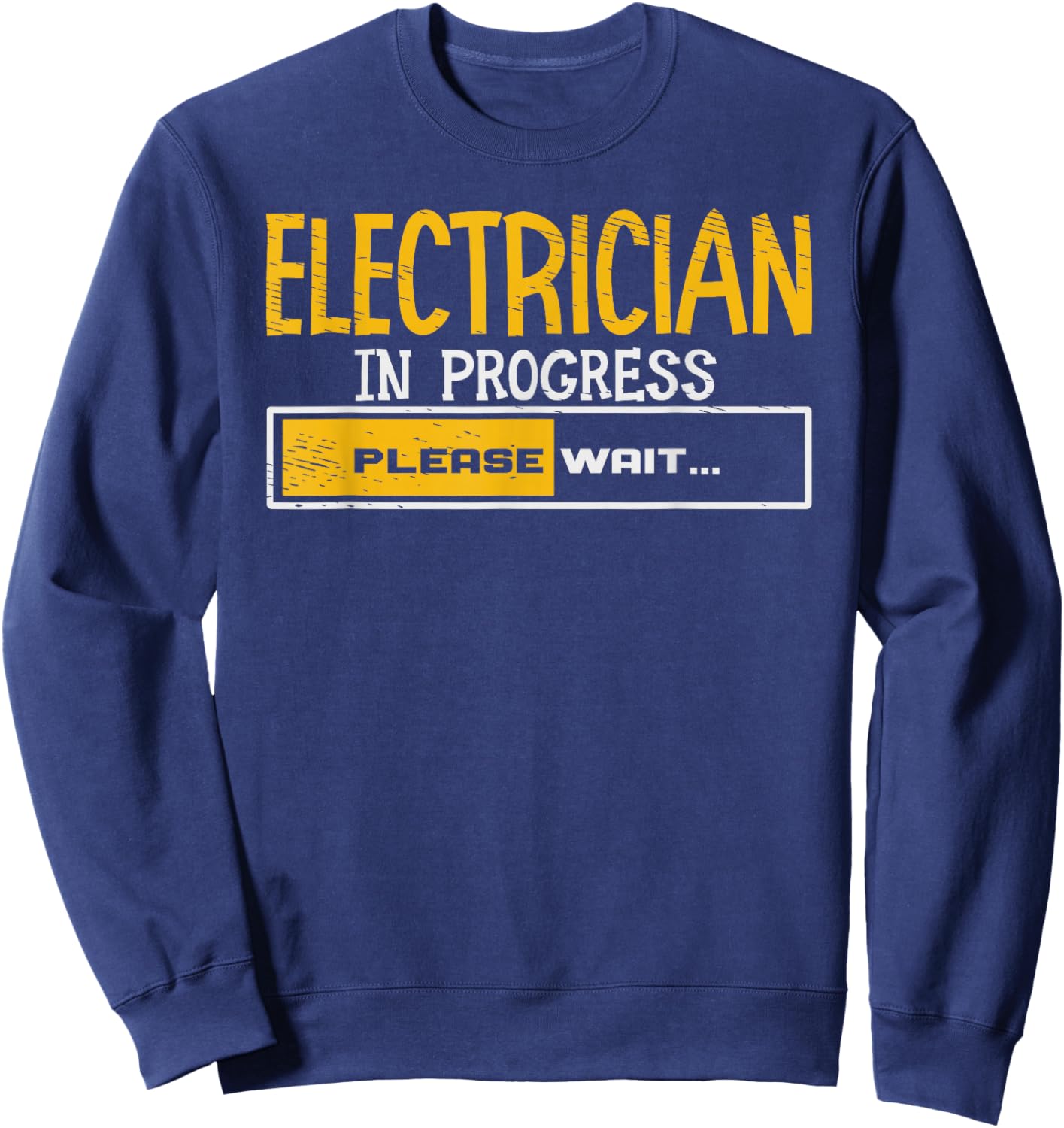 Electrician Loading Electrical Worker Journeyman Wireman Sweatshirt - Sweatshirt | Navy