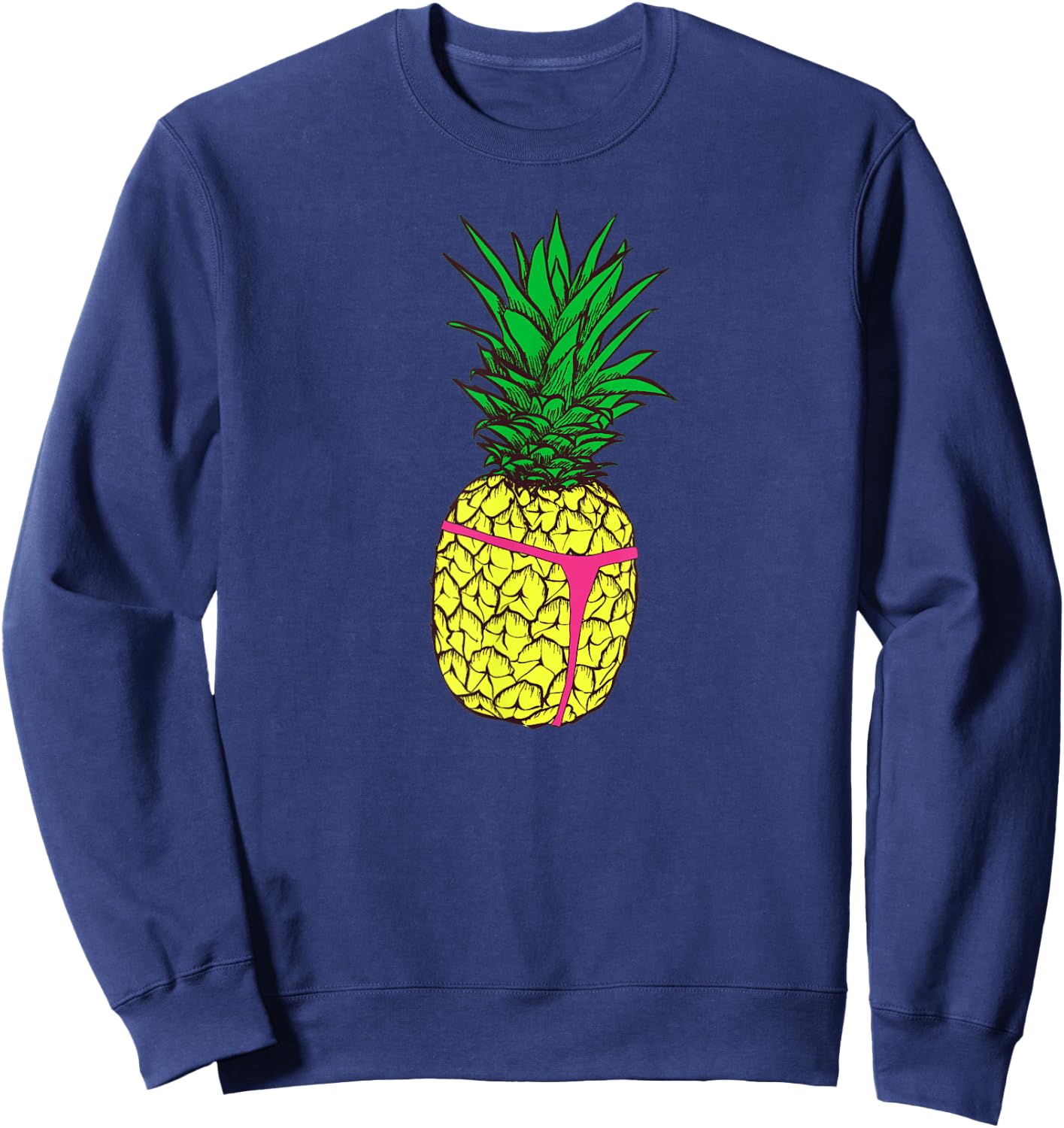 Pineapple Slut Thong | Slutty Shirt Sweatshirt - Sweatshirt | Navy