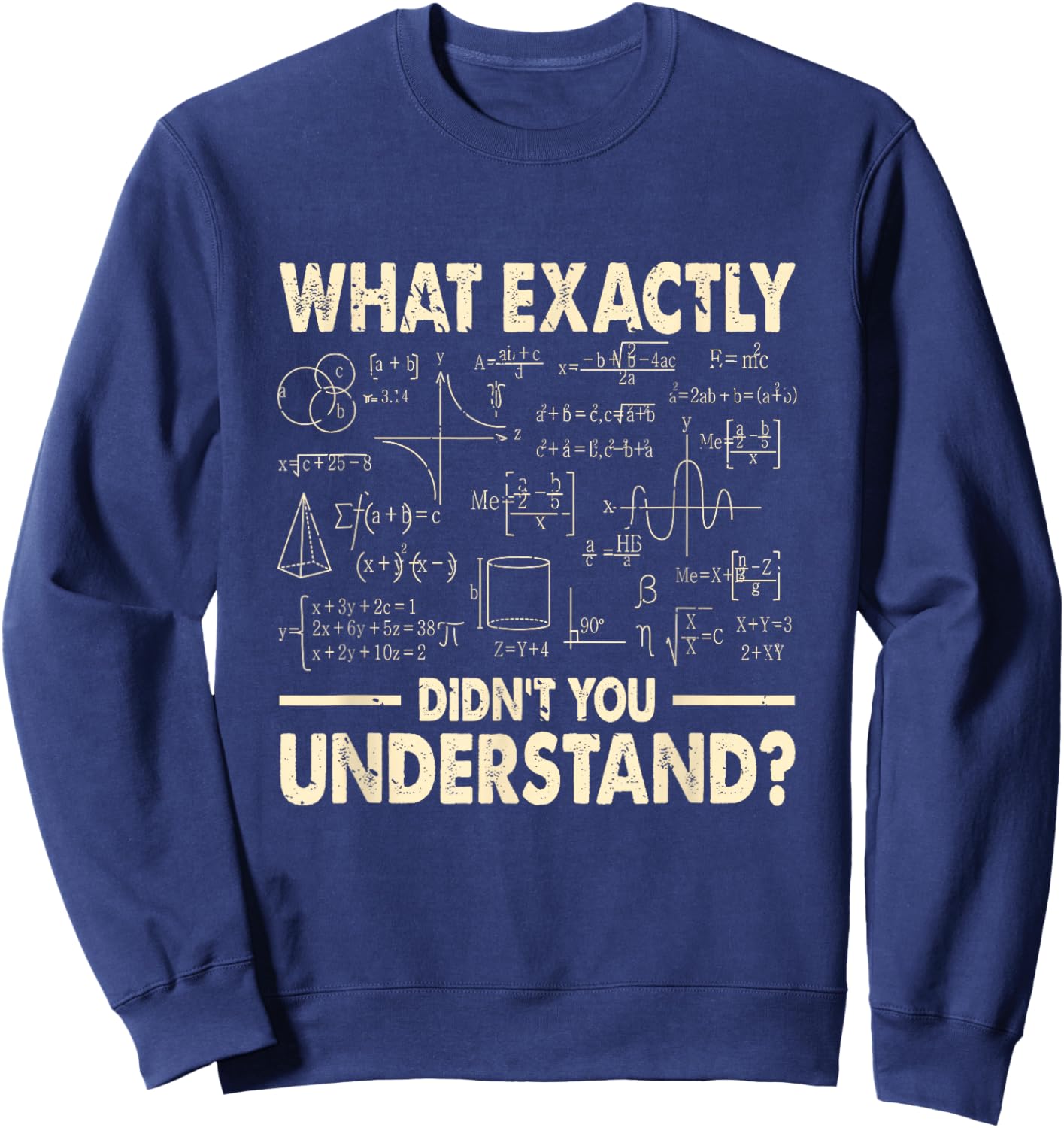 Funny Physicist Scienctist Nerd Geek Gift Physics Sweatshirt - Sweatshirt | Navy