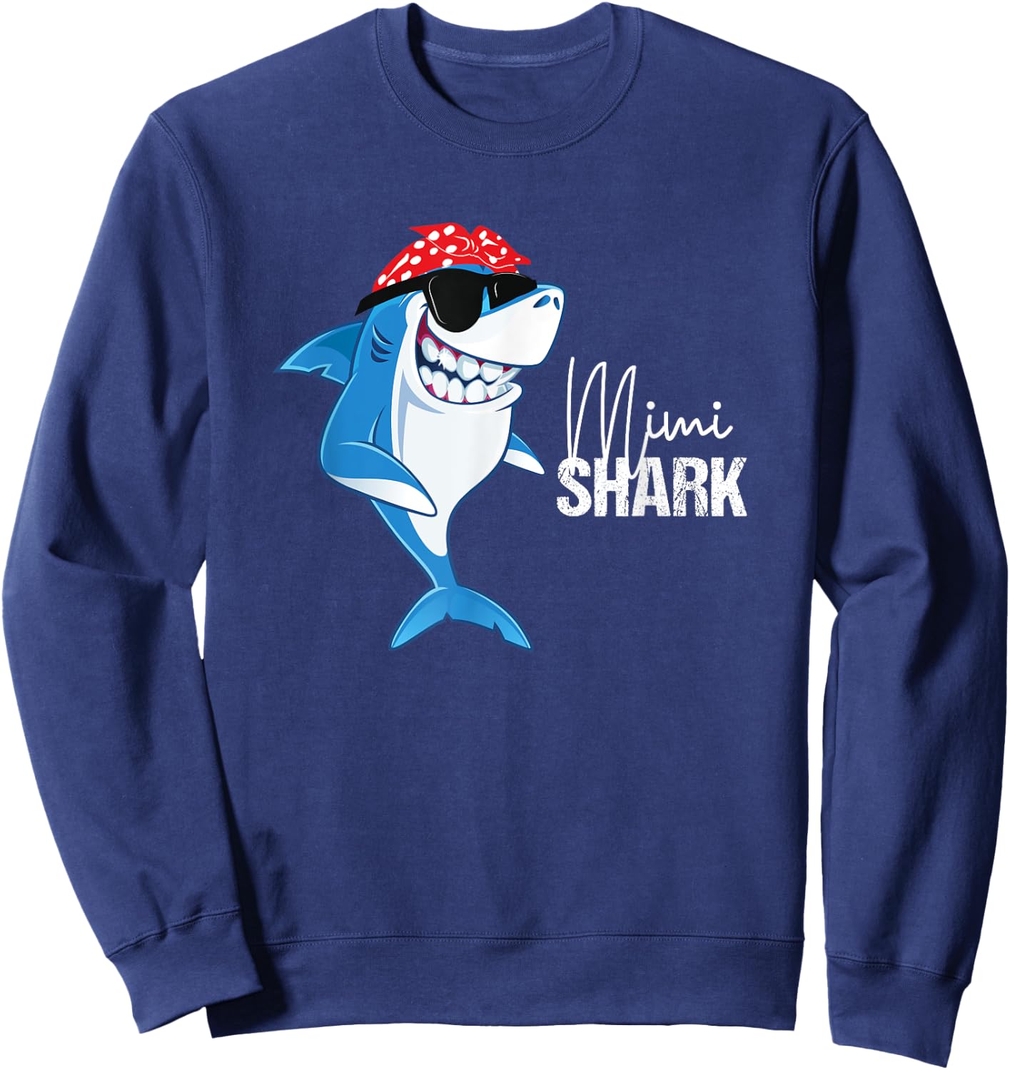 Funny Mimi Shark Wearing Sunglasses Bandana Grandma Women Sweatshirt - Sweatshirt | Navy