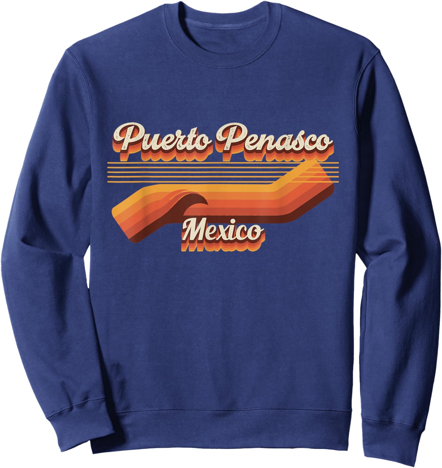Retro Puerto Penasco 80s Outfit - Puerto Penasco Beach Sweatshirt - Sweatshirt | Navy