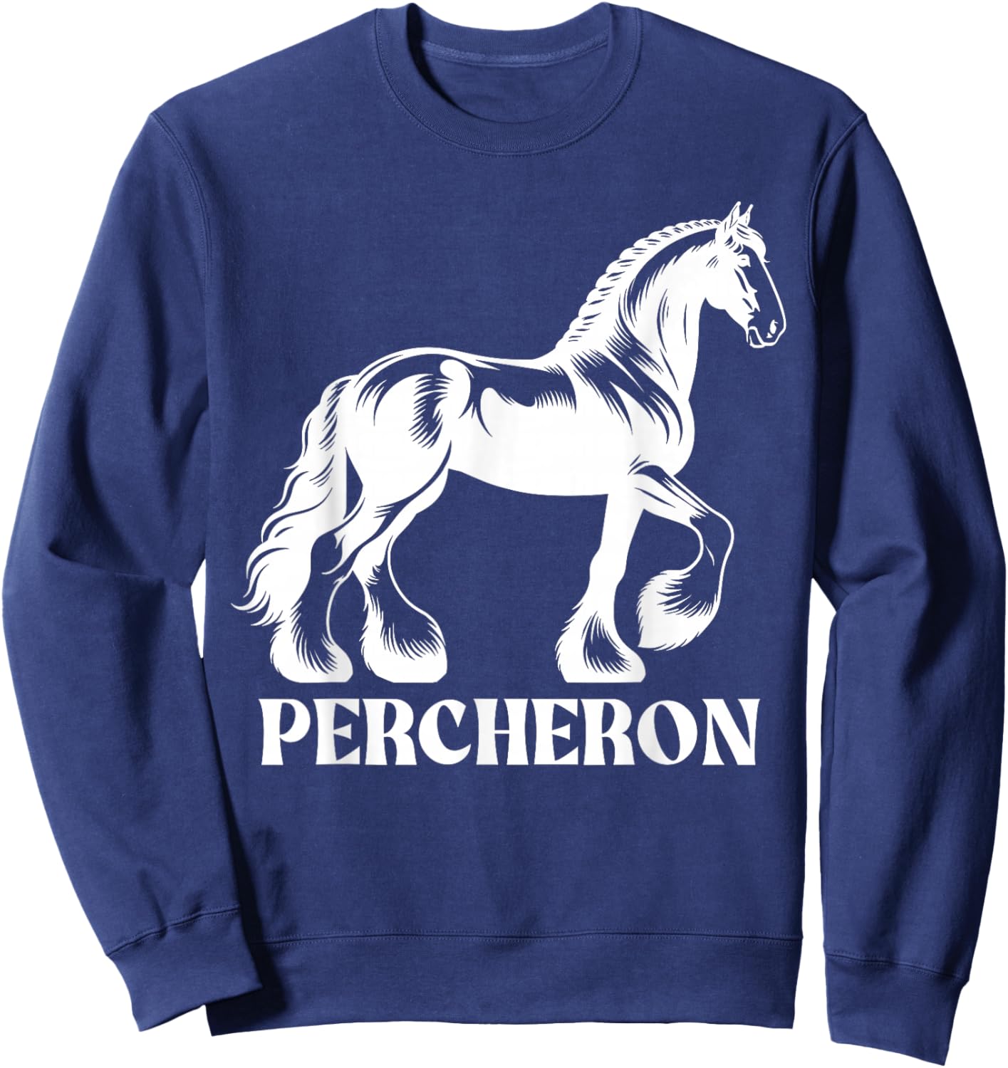 Percheron Horse, Equestrian Percheron Horse Sweatshirt - Sweatshirt | Navy
