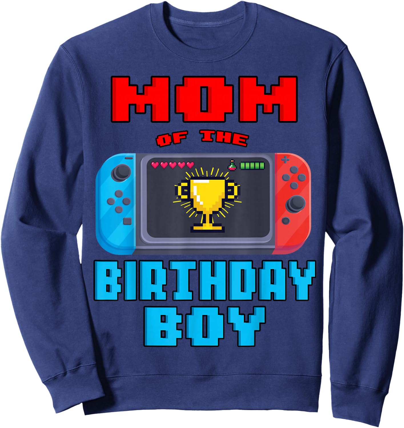 Mom of the Birthday Boy Video Games Theme Bday Matching Sweatshirt - Sweatshirt | Navy