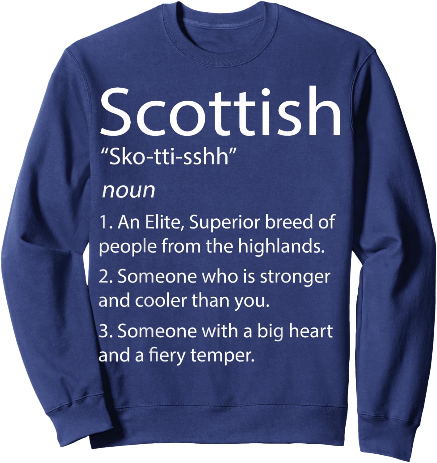 Scottish Definition - Funny Scottish & Scotland Sweatshirt - Sweatshirt | Navy