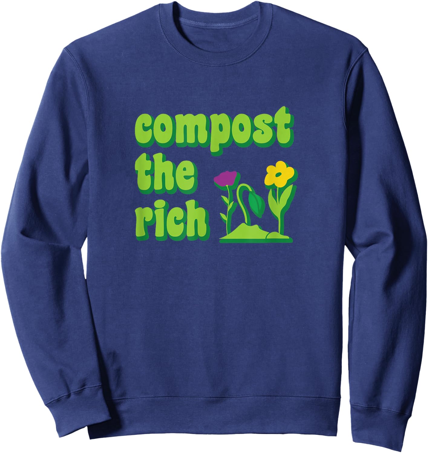 Rich Resistance Protest Garden Compost Sweatshirt - Sweatshirt | Navy