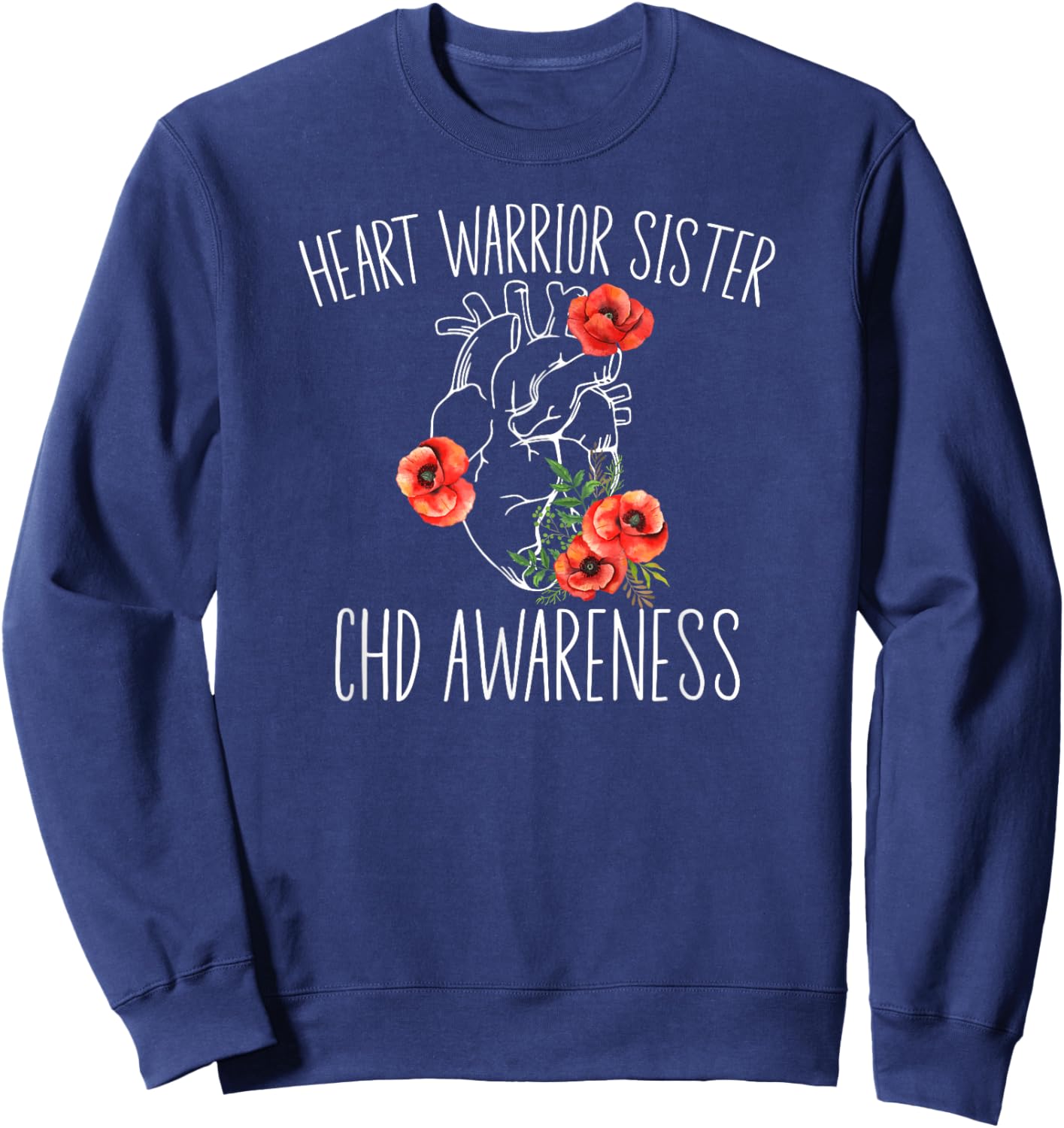 Heart Warrior Sister CHD Awareness CHD Warrior Sister Sweatshirt - Sweatshirt | Navy