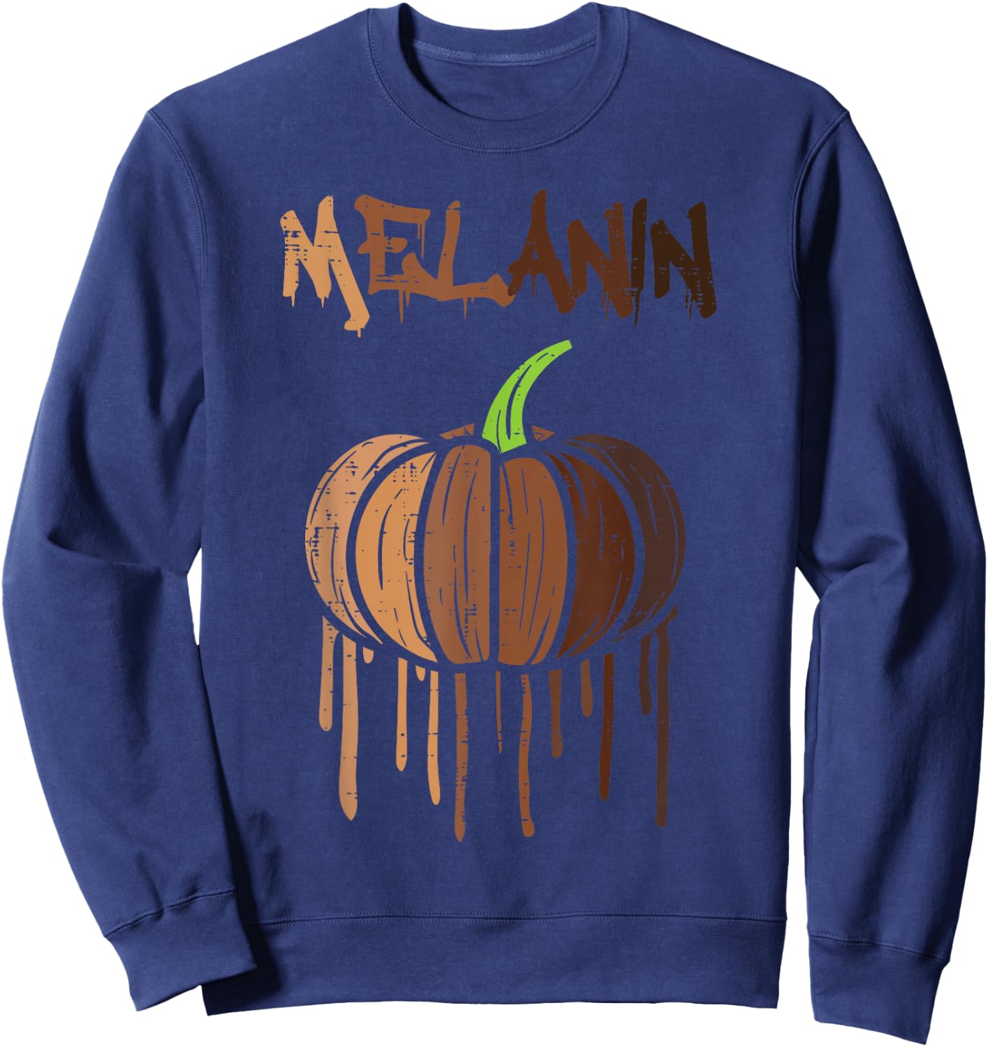 Pumpkin Drippin Melanin Halloween Black Lives Matter BLM BHM Sweatshirt - Sweatshirt | Navy