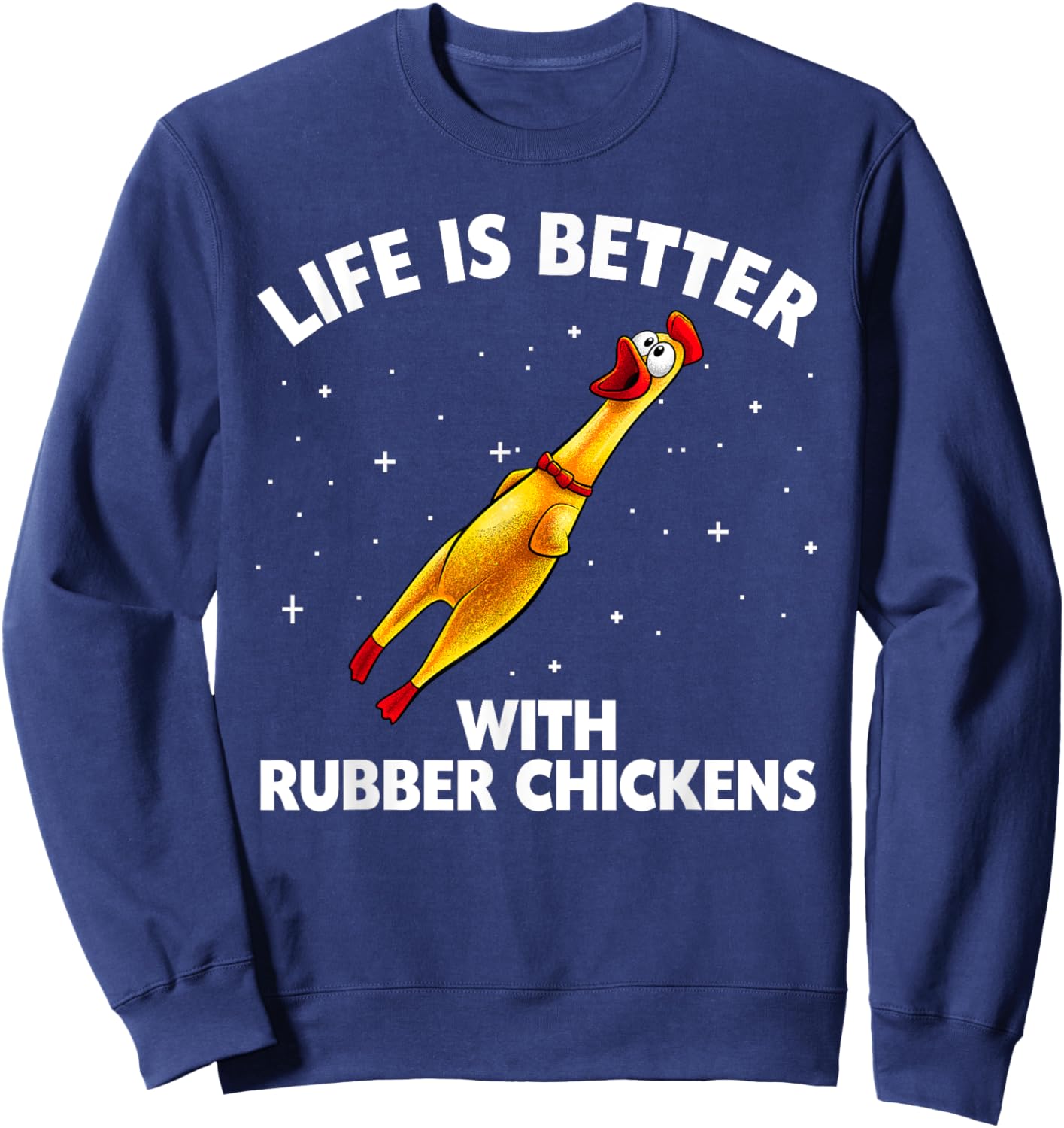 Funny Rubber Chicken Design Women Chicken Toy Lovers Sweatshirt - Sweatshirt | Navy